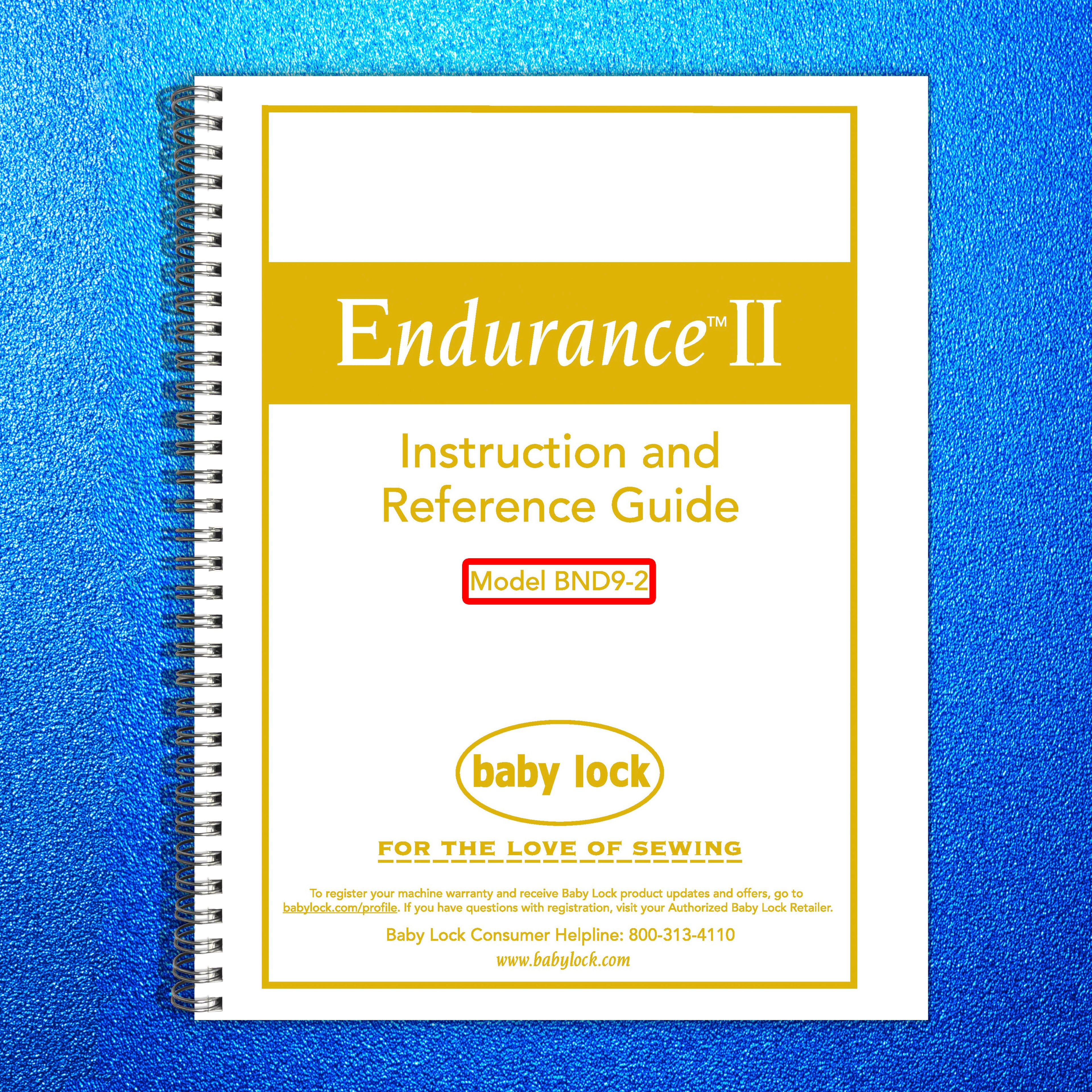 BABY LOCK Endurance II BND9-2 Quilting Machine Instruction Manual - WIRE BOUND