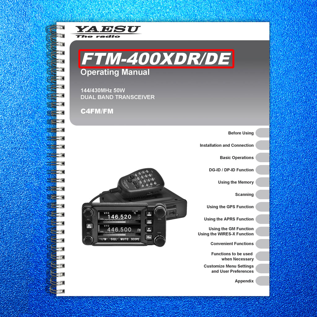 YAESU FTM-400XDR / DE User Operating Manual - STEEL WIRE BOUND