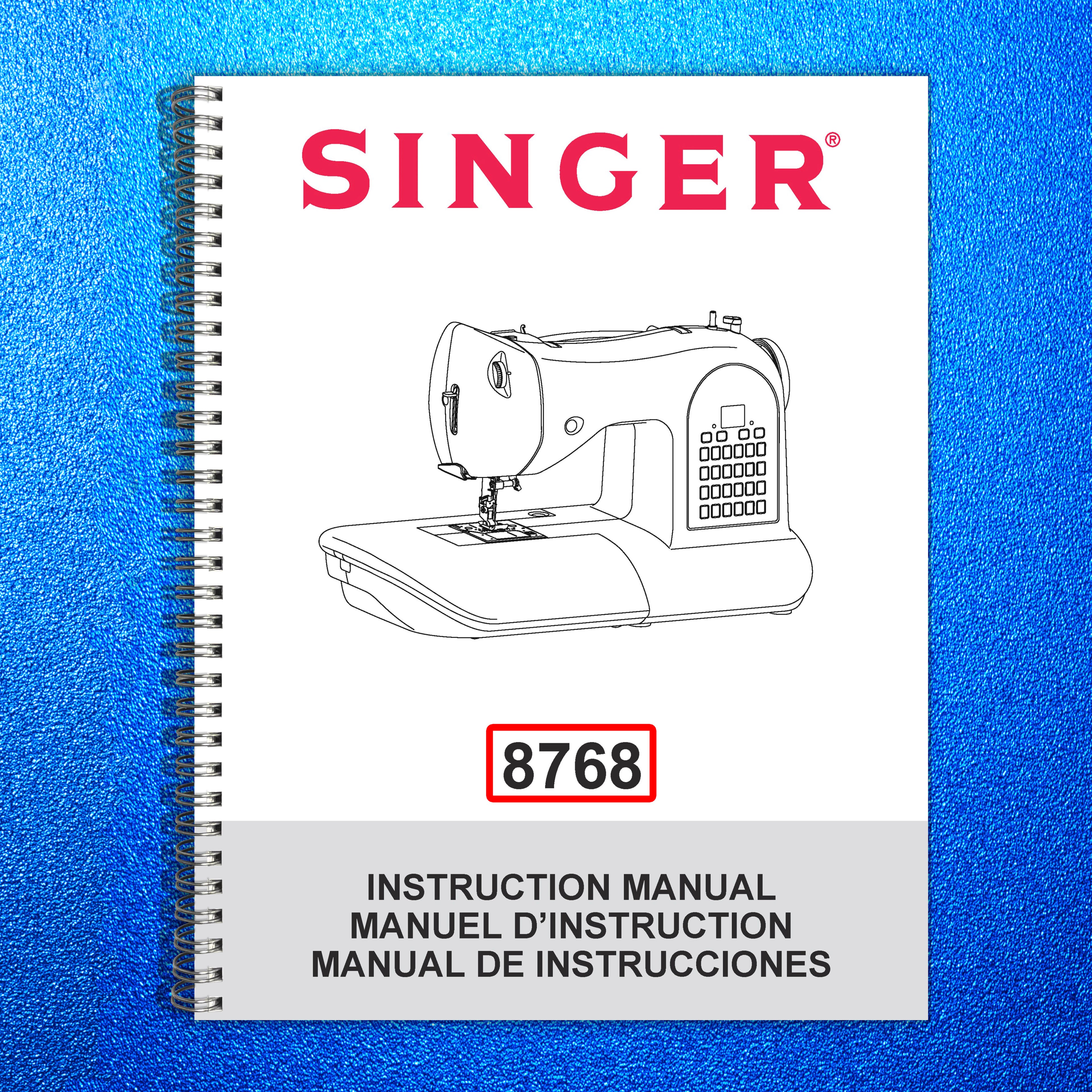 SINGER 8768 Sewing Machine User Manual Instructions - WIRE BOUND - TOUGH COVERS