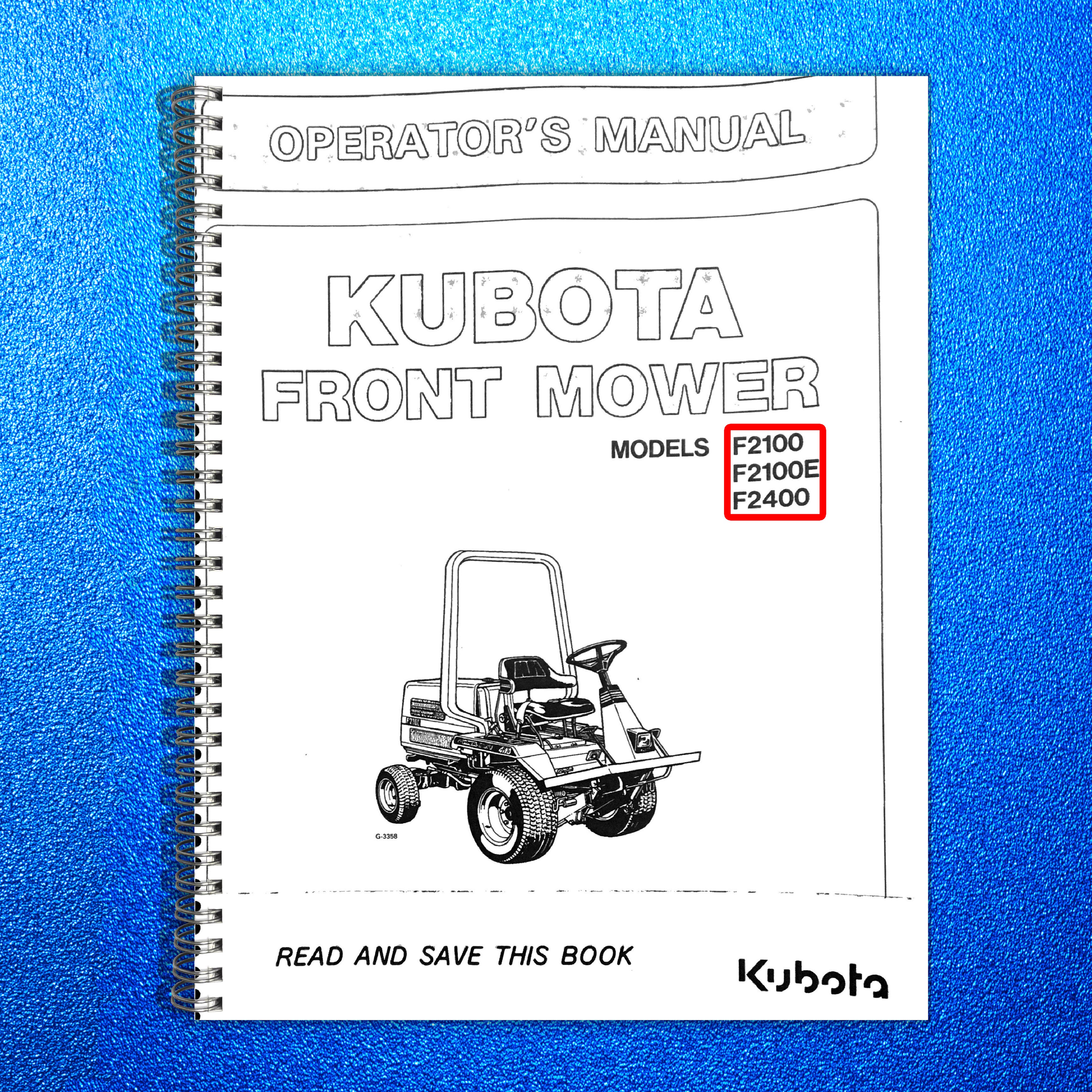KUBOTA F2100 F2100E F2400 Front Mower Operators Manual - WIRE BOUND - COVERS