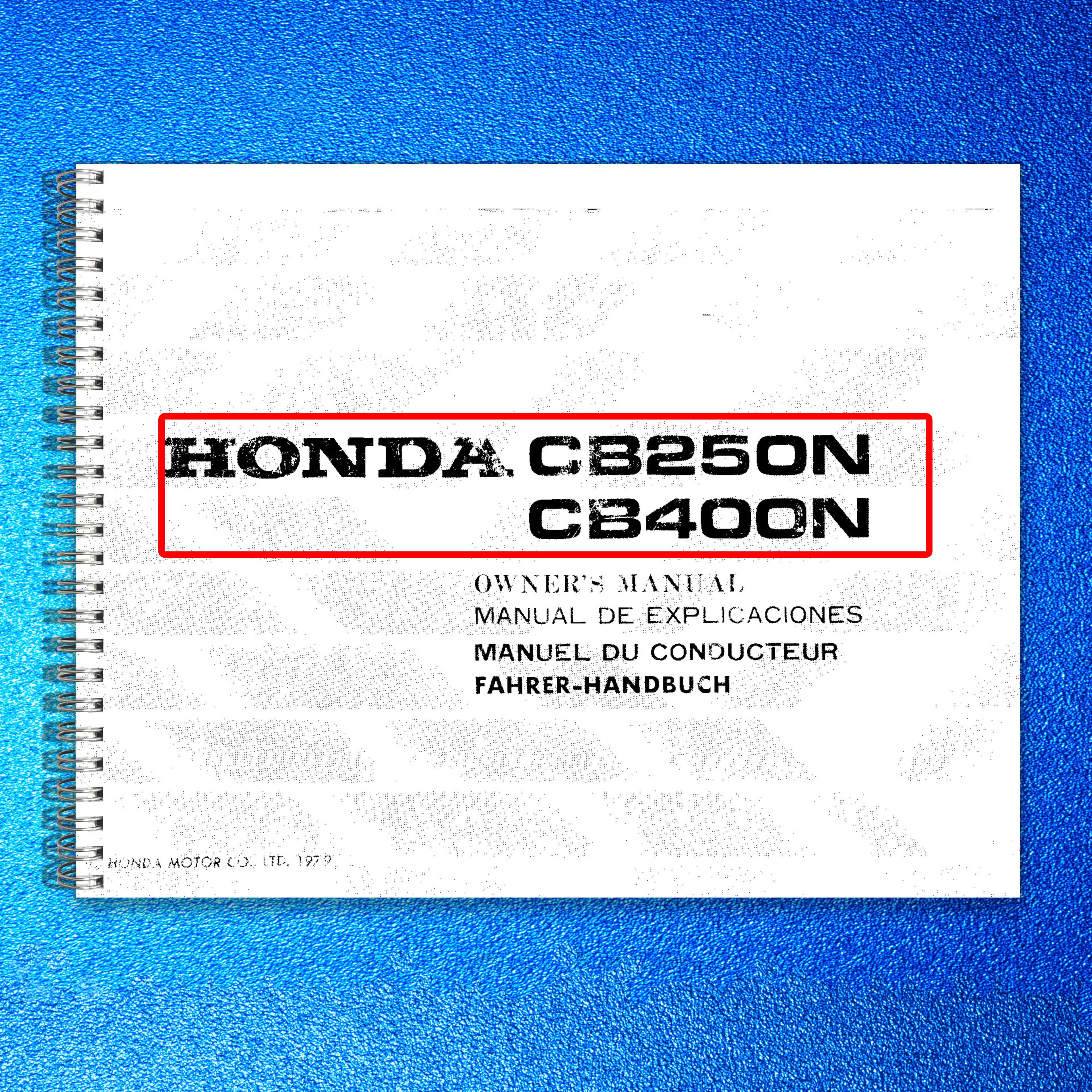 HONDA CB250N CB400N Owners Manual 1979 - BOUND - COVERS - XL FOLDOUT PAGES