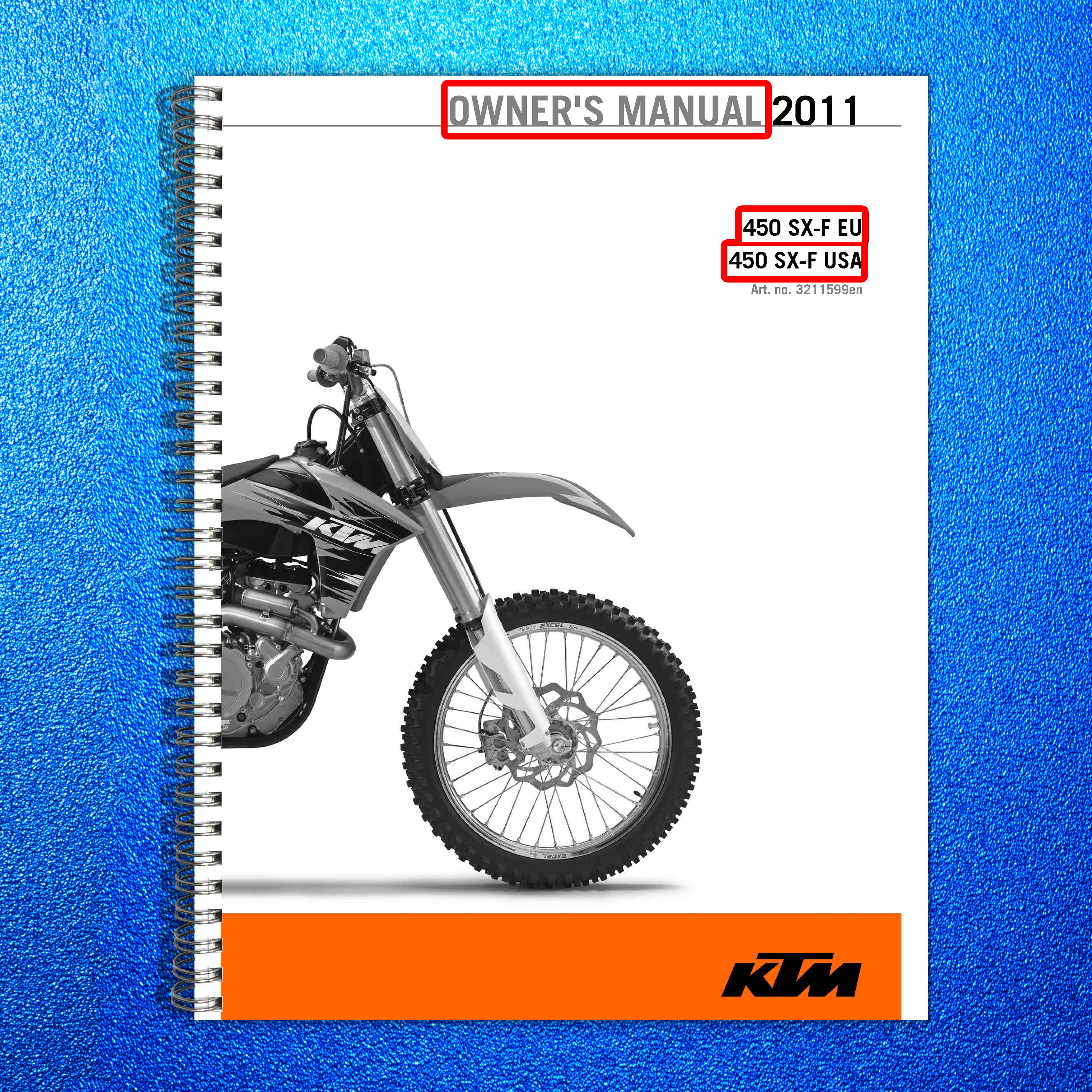KTM 450 SX-F EU USA Owners Manual 2011 - STEEL WIRE BOUND - PROTECTIVE COVERS