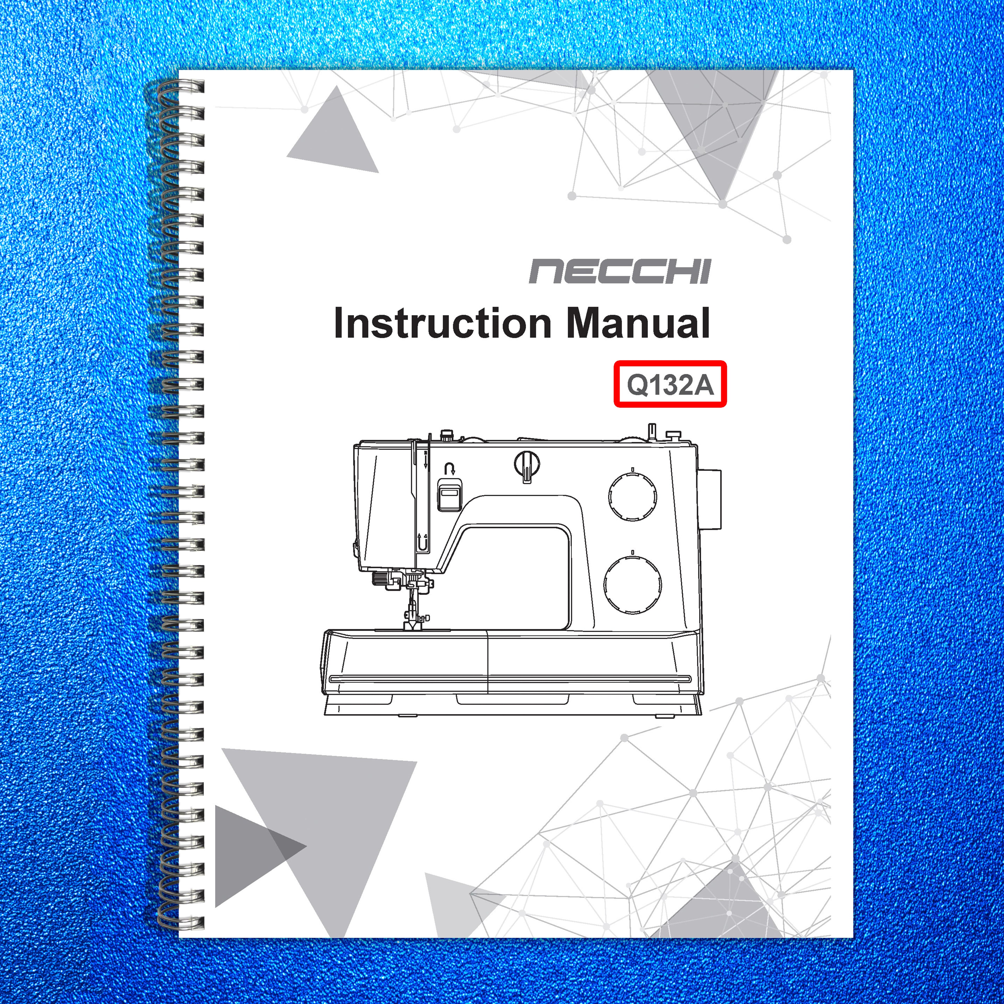 NECCHI Q132A Sewing Machine Instruction Manual - STEEL WIRE BOUND - TOUGH COVERS