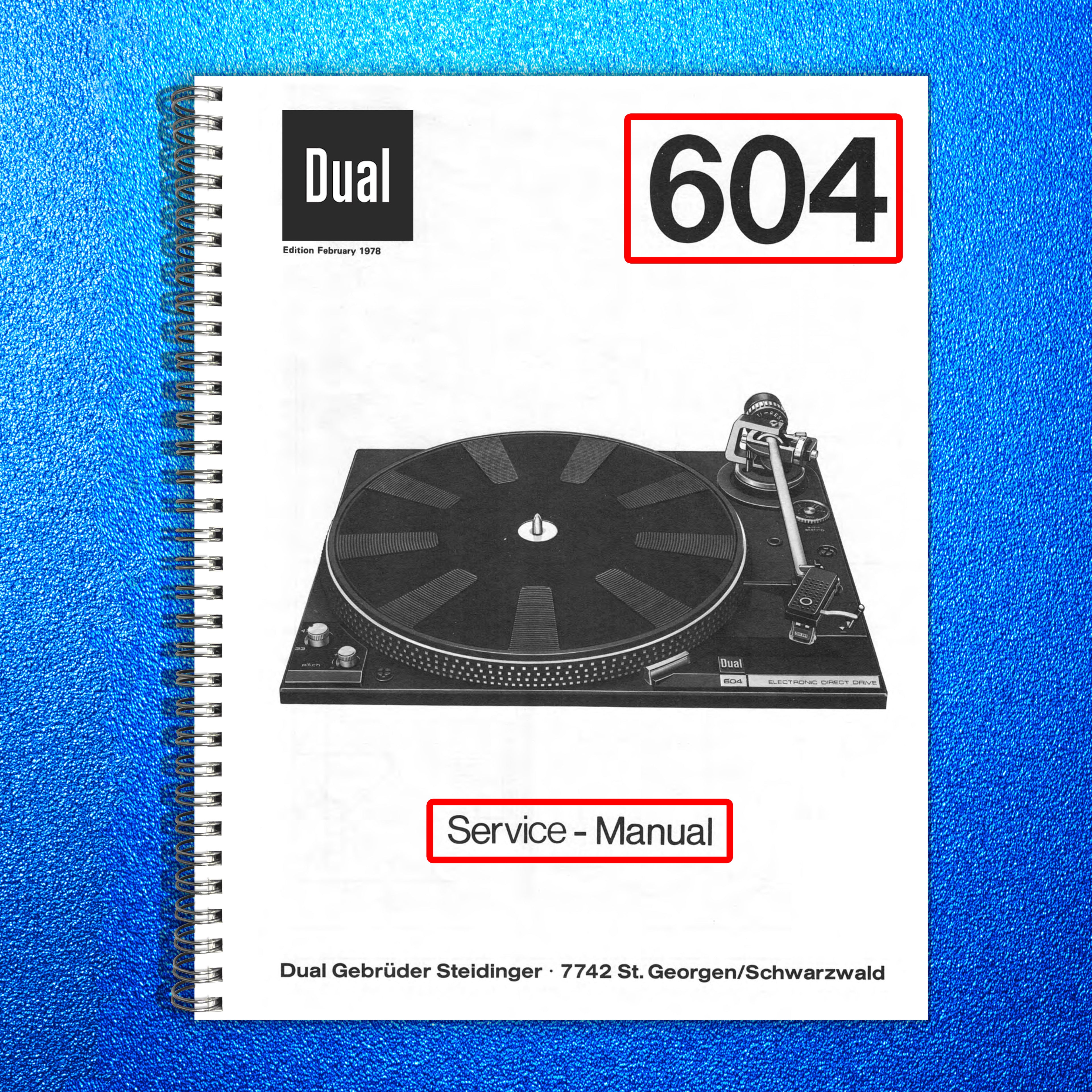 DUAL 604 Turntable Service Manual- WIRE BOUND - TOUGH COVERS