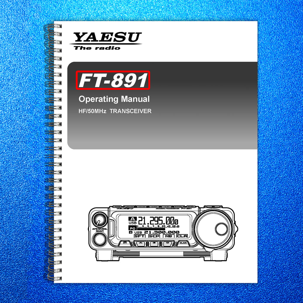 YAESU FT-891 Transceiver Operating Manual - STEEL WIRE BOUND - PROTECTIVE COVERS