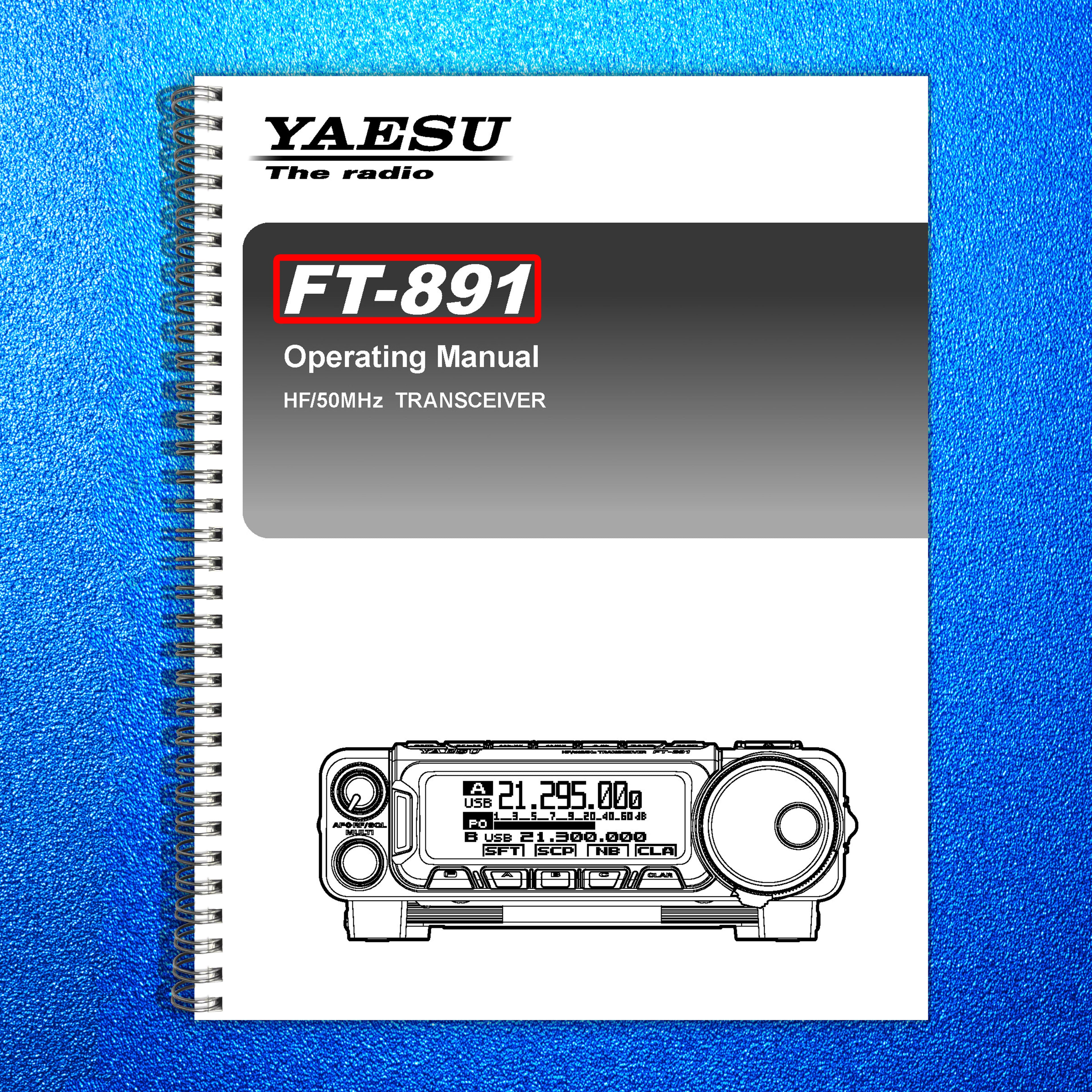 YAESU FT-891 Transceiver Operating Manual - STEEL WIRE BOUND - PROTECTIVE COVERS