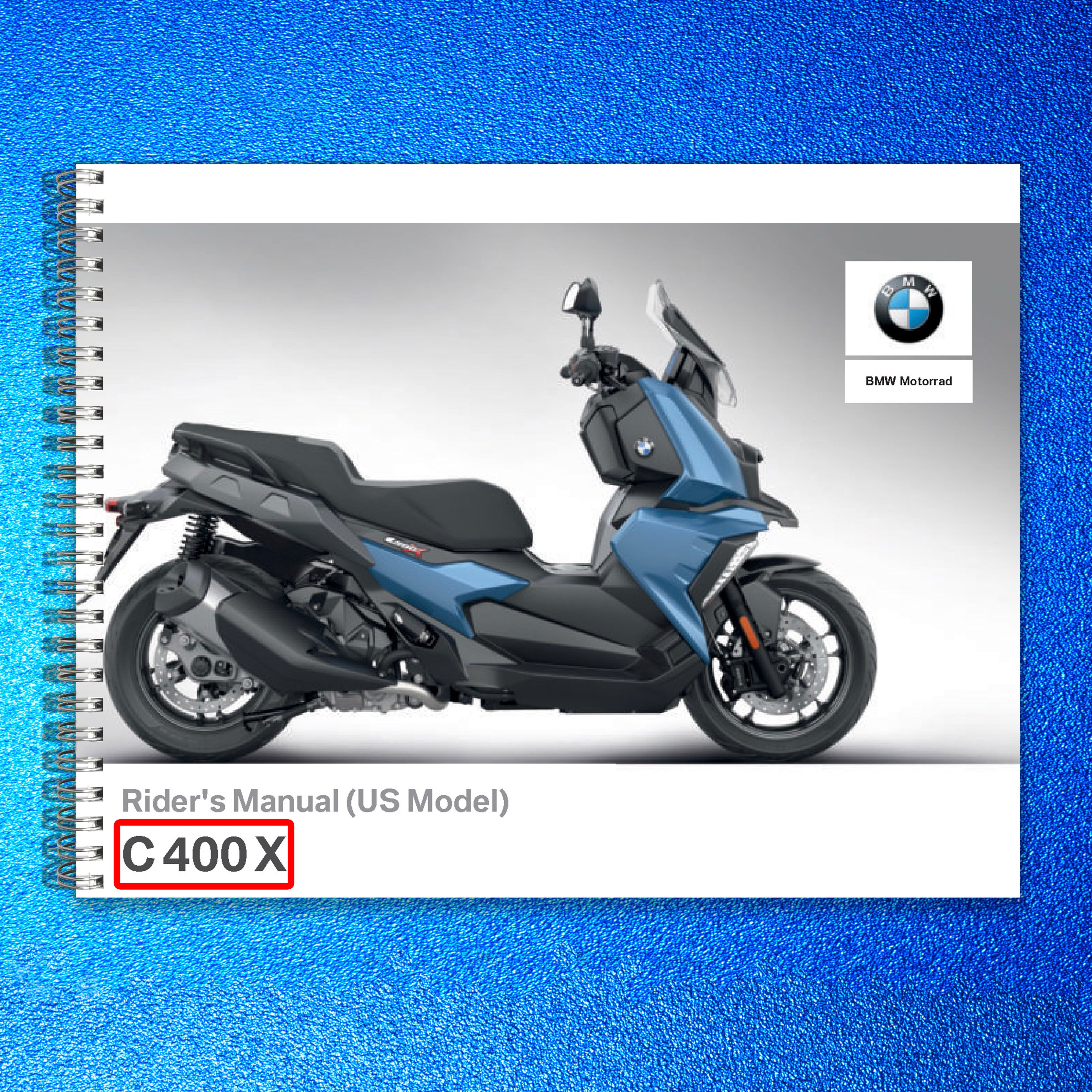 BMW C400X Scooter Owners Manual 2018 - STEEL WIRE BOUND - PROTECTIVE COVERS
