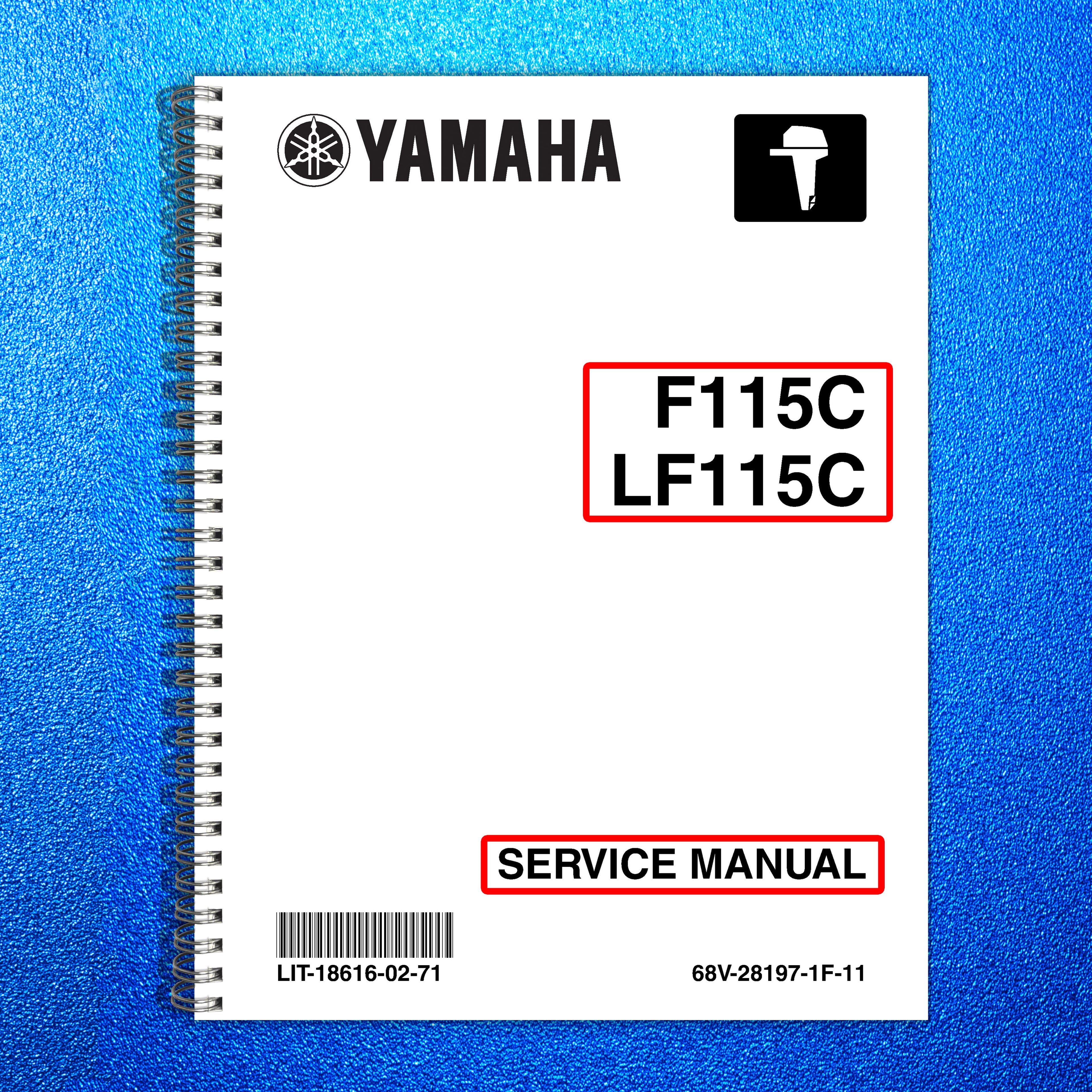 YAMAHA OUTBOARD F115 LF155C SERVICE REPAIR MANUAL, WIRE BOUND, COVERS, FOLDOUT