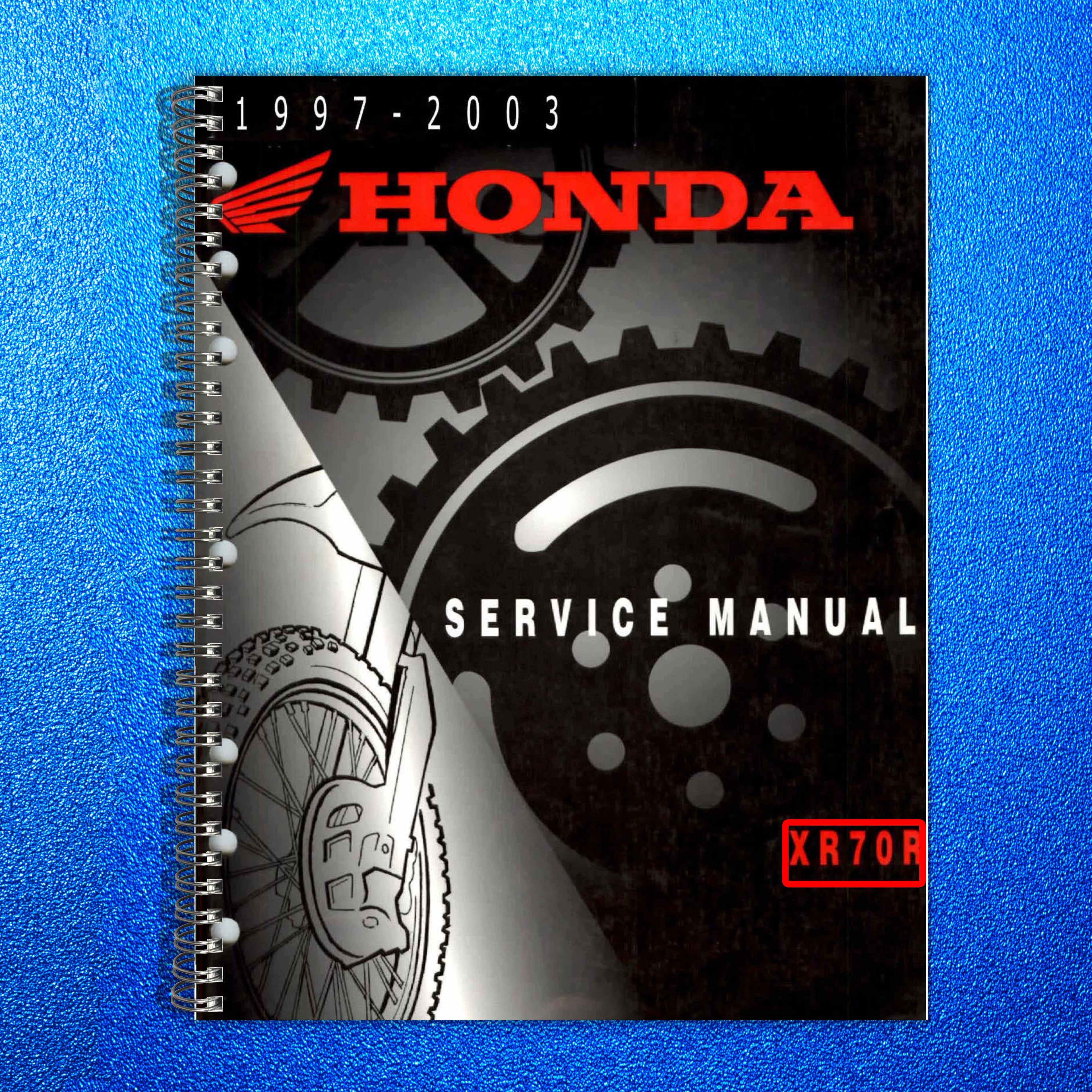 HONDA XR70R Motorcycle Service Manual - STEEL WIRE BOUND - PROTECTIVE COVERS