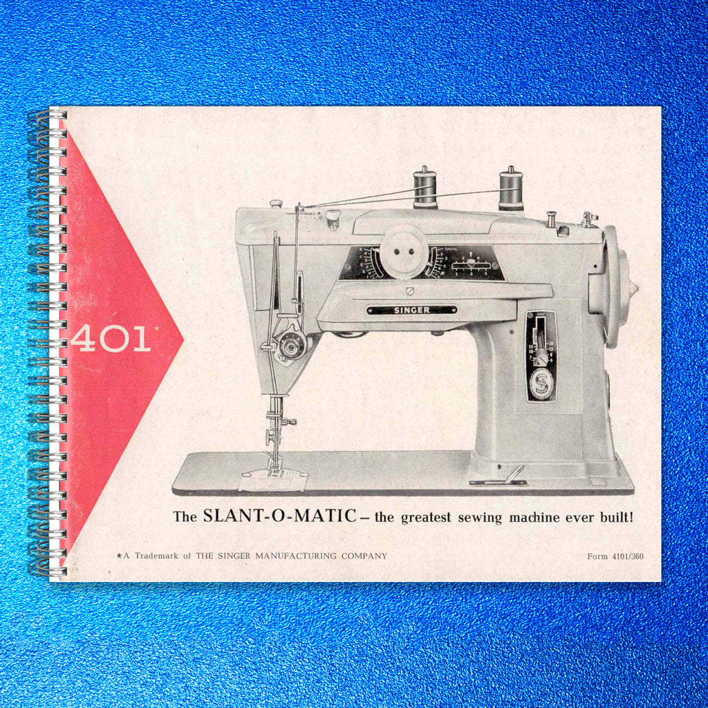 SINGER 401 SLANT-O-MATIC SEWING MACHINE User Manual Instructions - Wire Binding