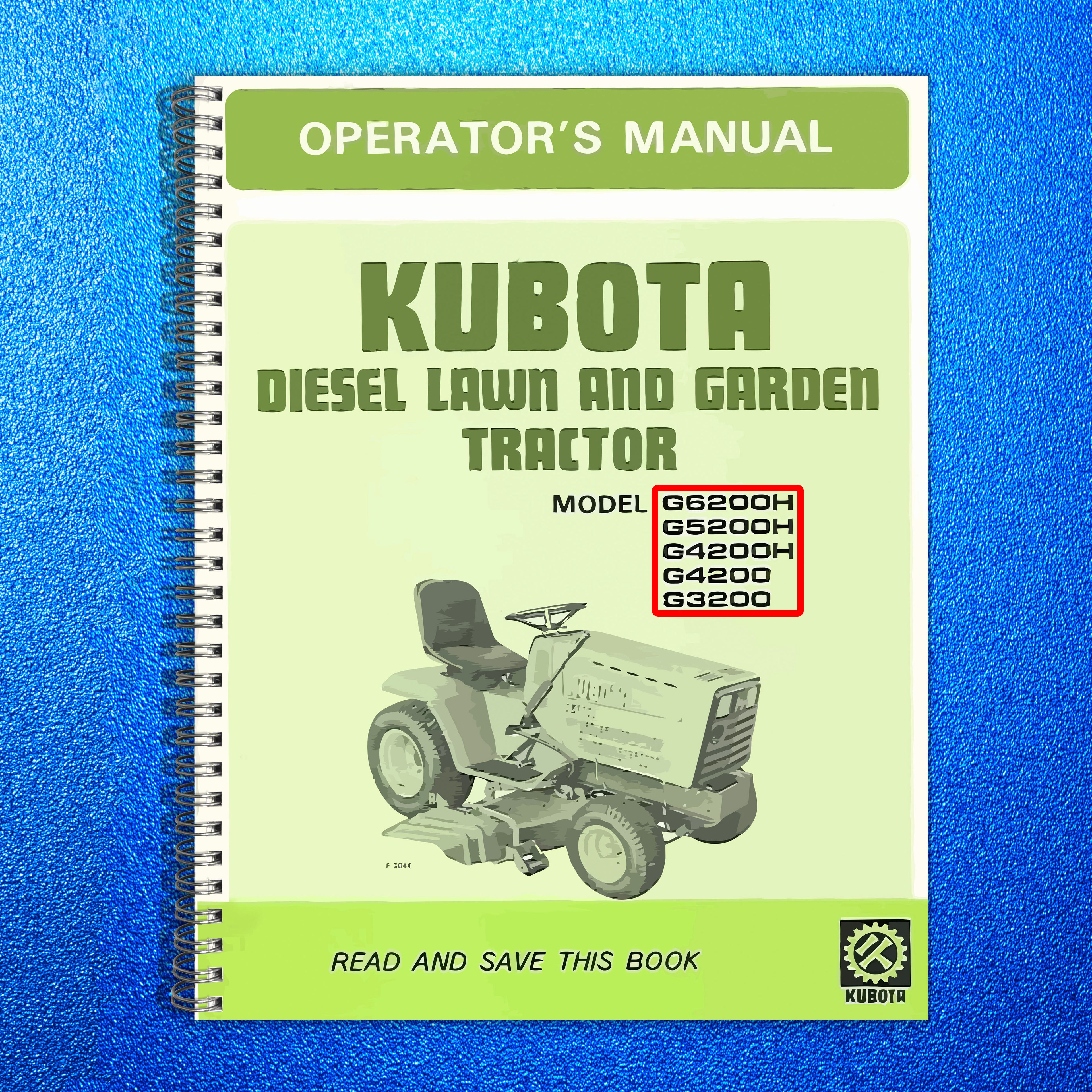 KUBOTA G3200 G4200 G4200H G5200H G6200H TRACTOR OPERATOR MANUAL - WIRE BOUND