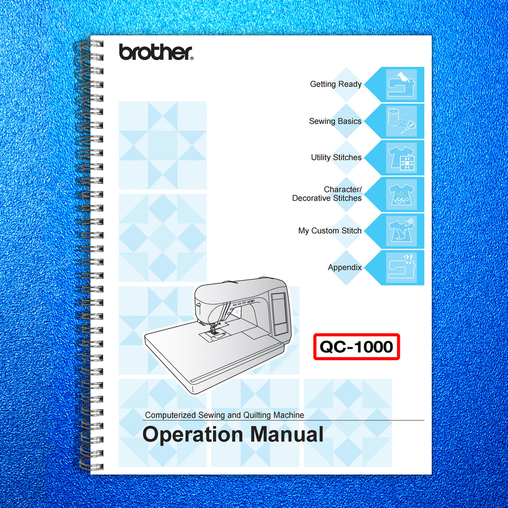 BROTHER QC-1000 Sewing Machine User Manual Owners Guide - TOUGH WIRE BINDING
