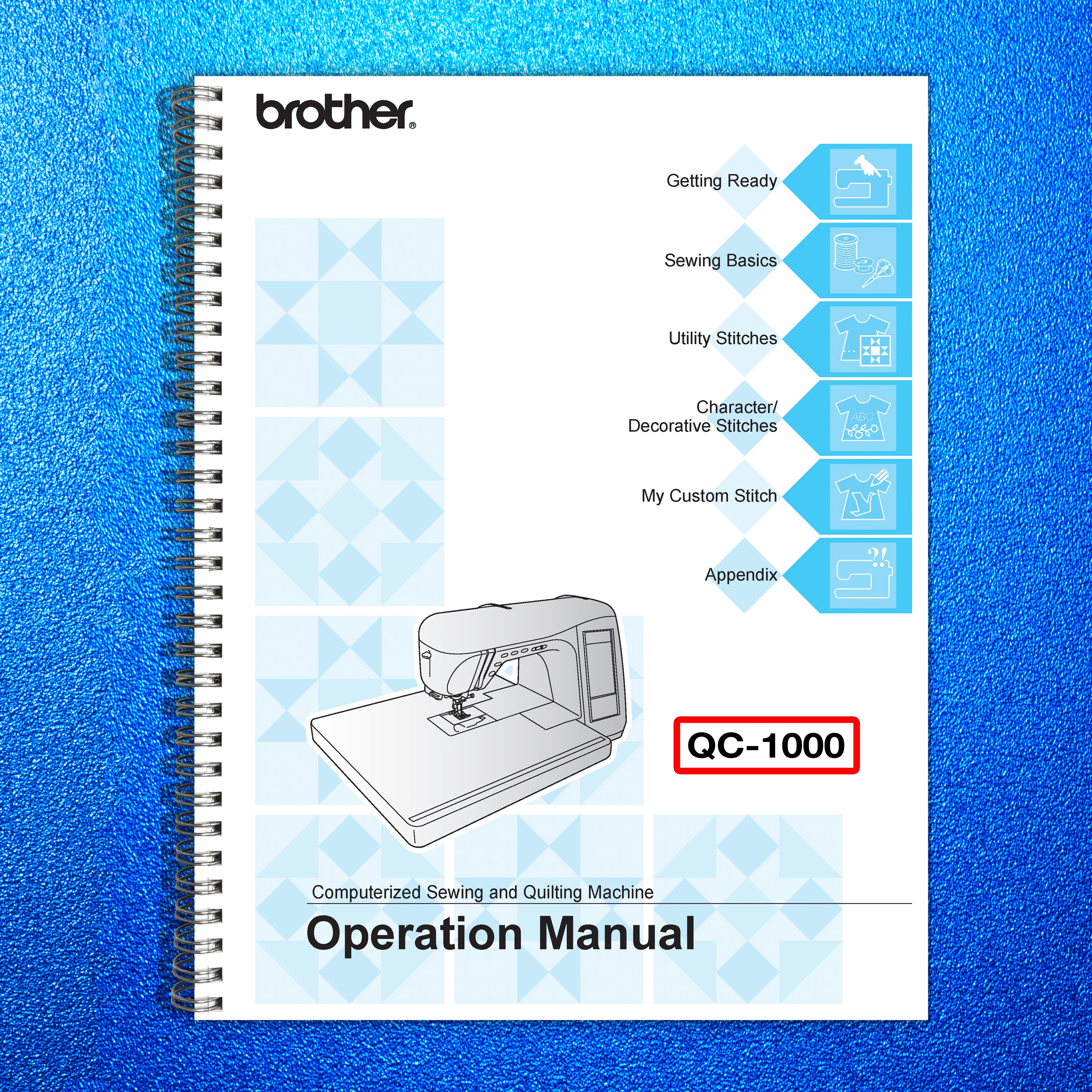 BROTHER QC-1000 Sewing Machine User Manual Owners Guide - TOUGH WIRE BINDING