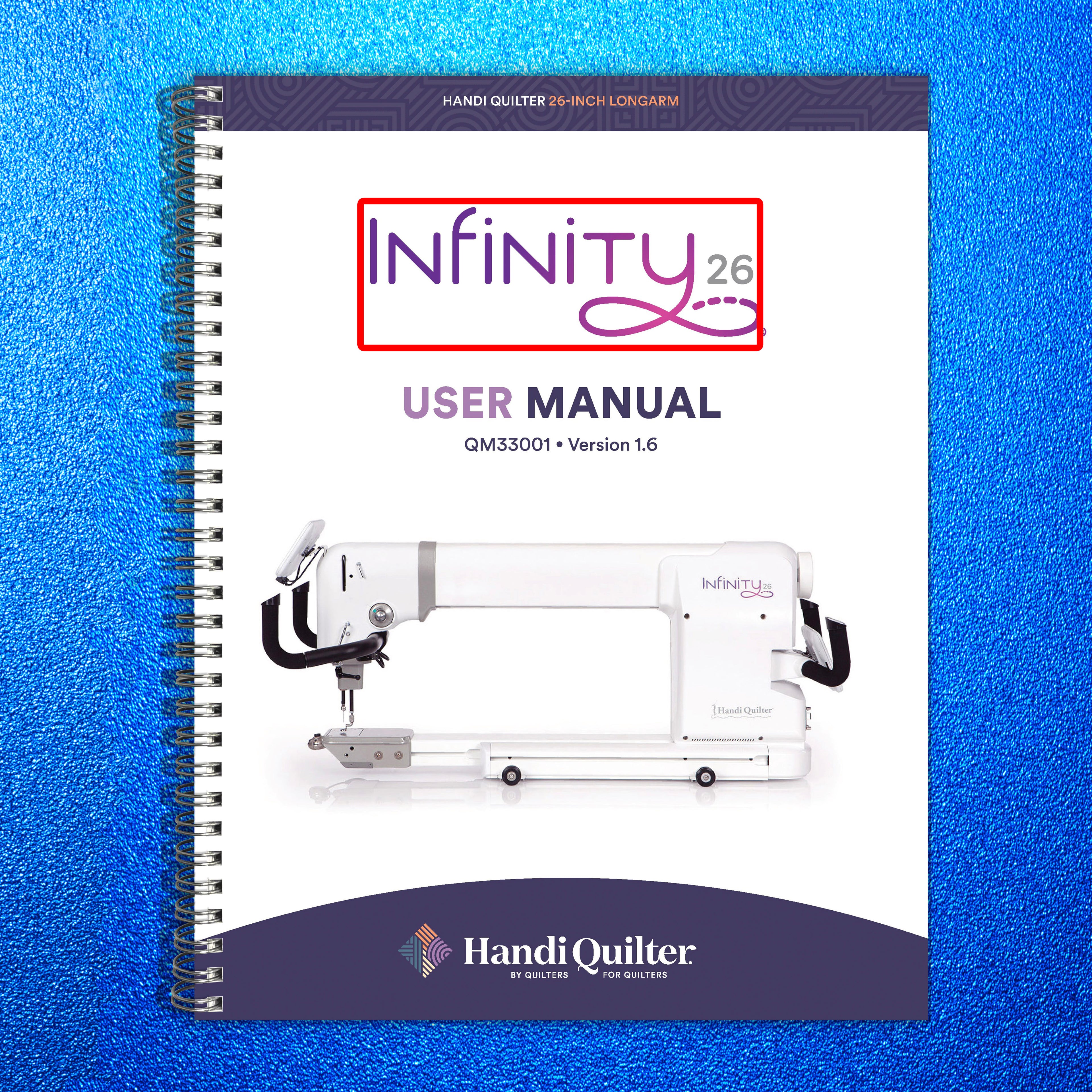 HANDI QUILTER Infinity 26-Inch Longarm User Manual 2024 - WIRE BOUND - COVERS