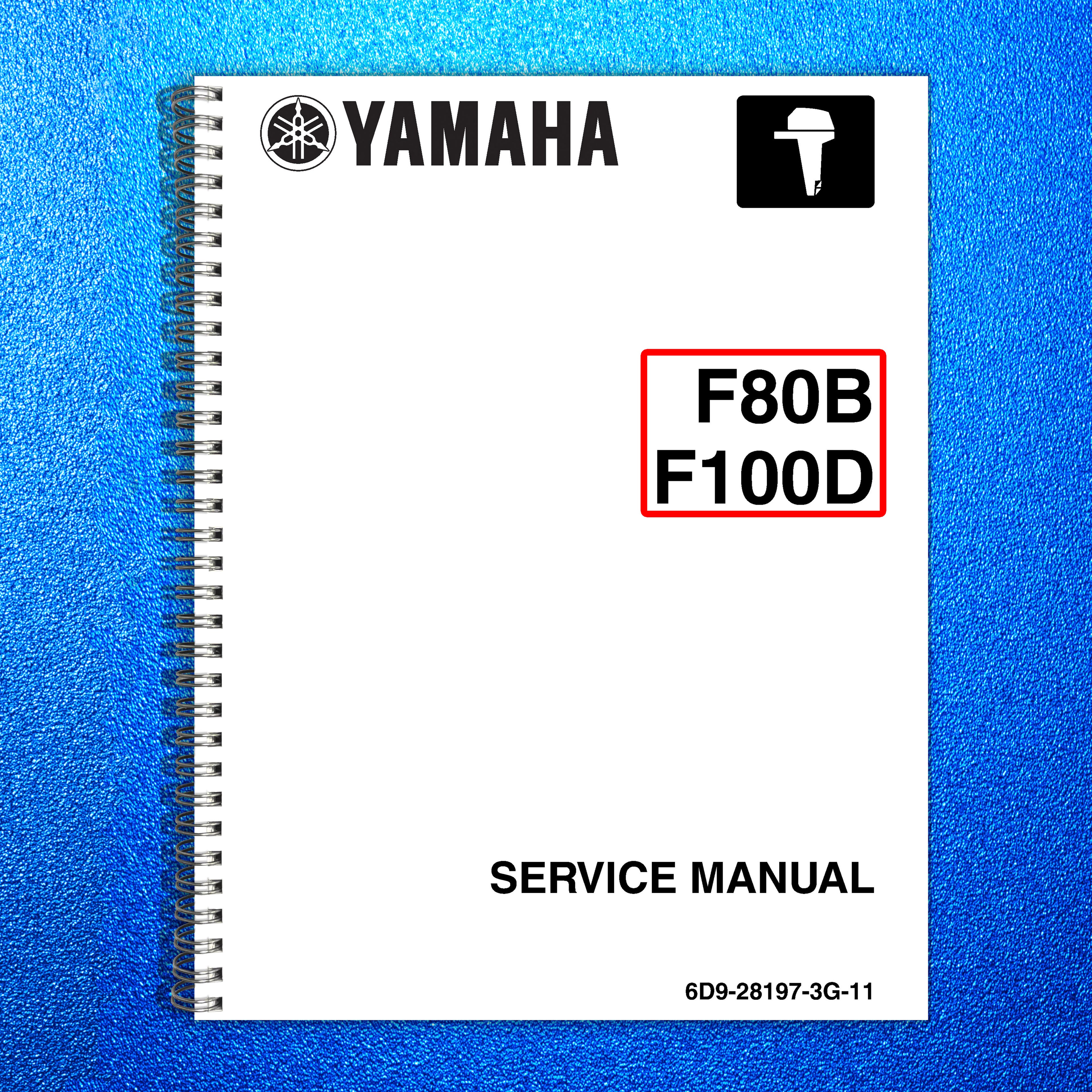 YAMAHA F80B F100D Service Manual - STEEL WIRE BOUND - PROTECTIVE COVERS