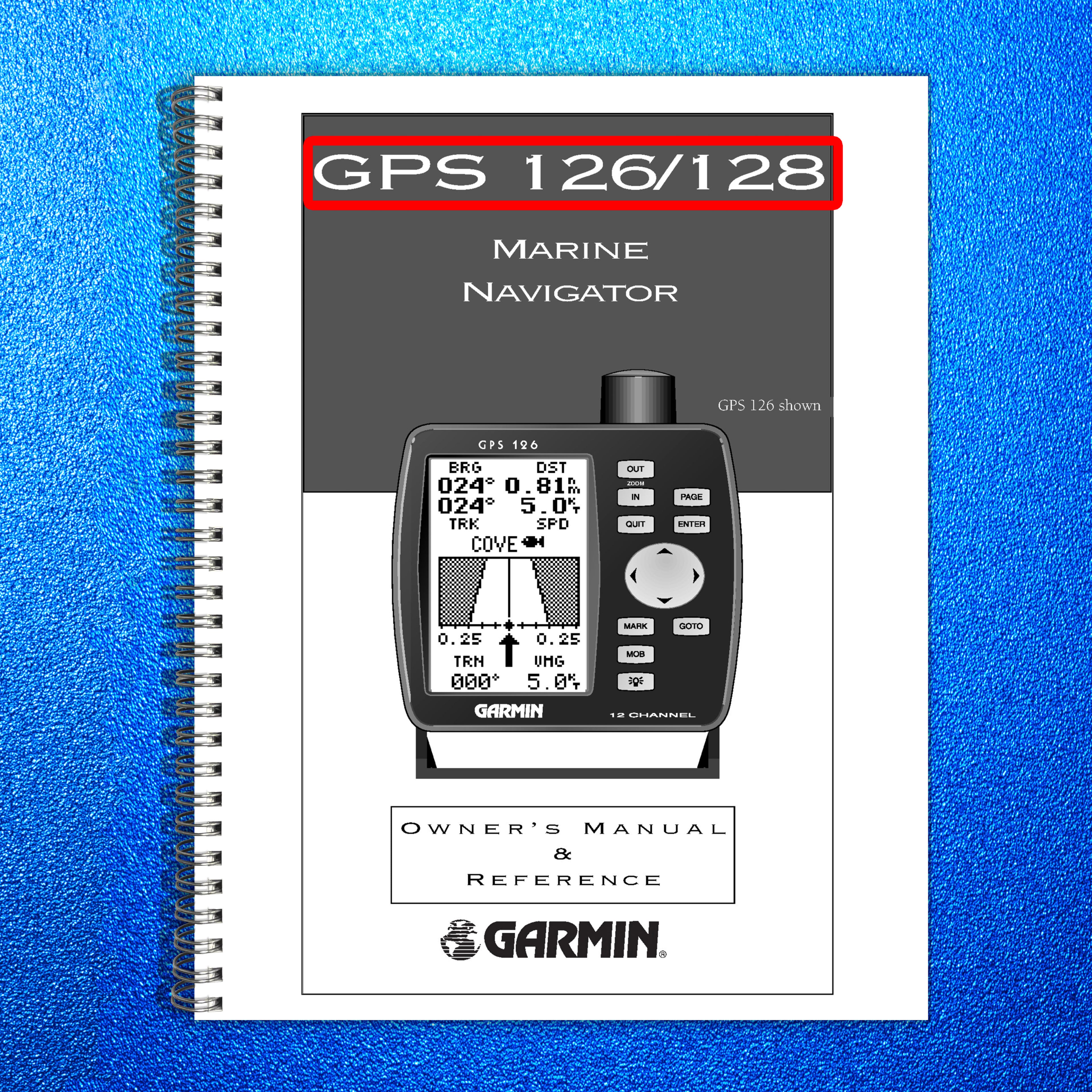 GARMIN GPS 126 128 Marine Navigator Owners Manual And Reference 1998 - BOUND
