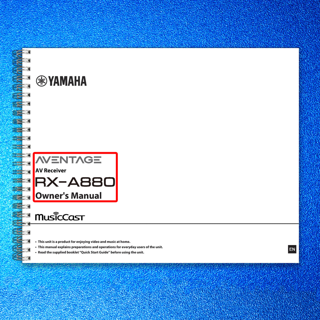 YAMAHA AVENTAGE RX-A880 AV Receiver Owners Manual - WIRE BOUND - TOUGH COVERS