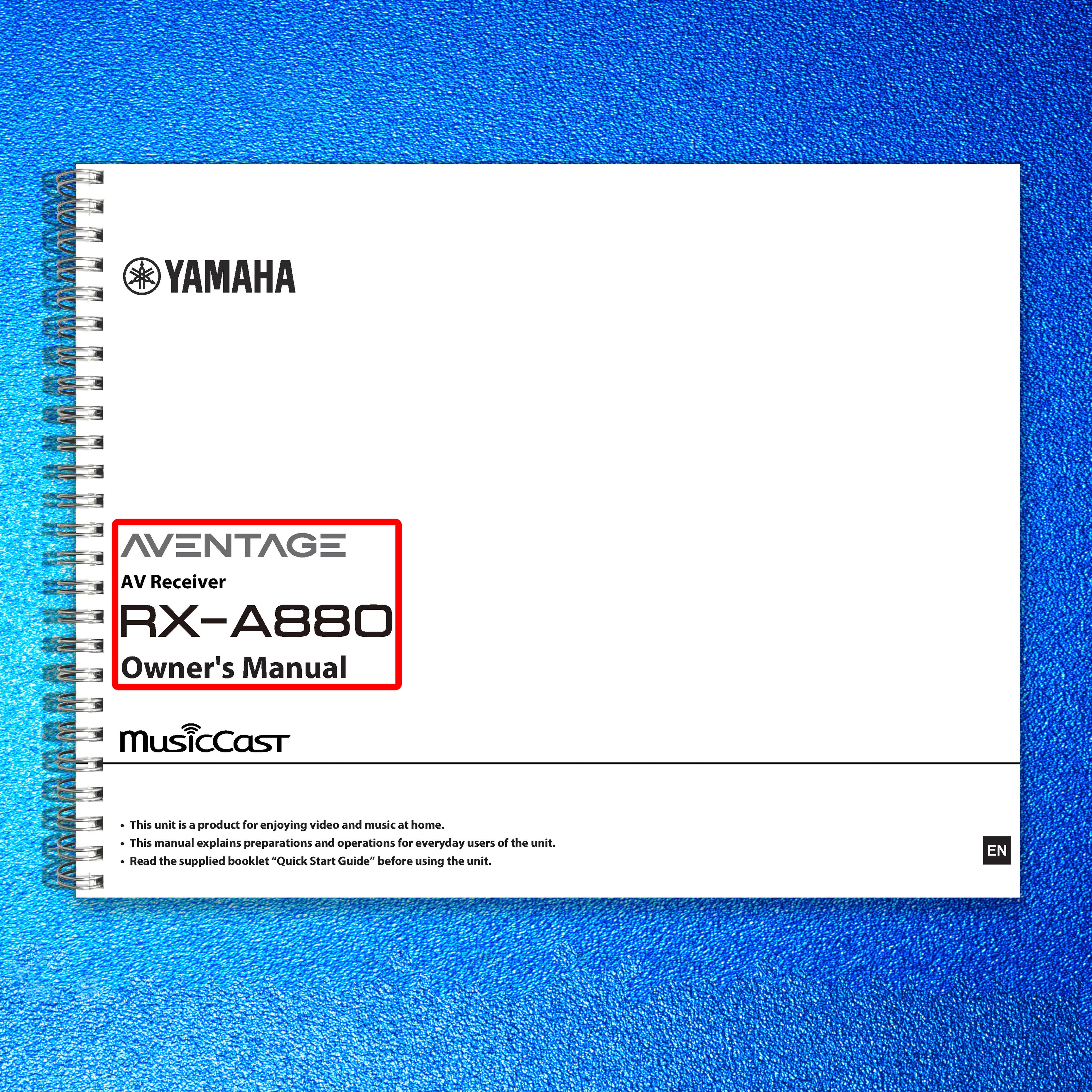 YAMAHA AVENTAGE RX-A880 AV Receiver Owners Manual - WIRE BOUND - TOUGH COVERS