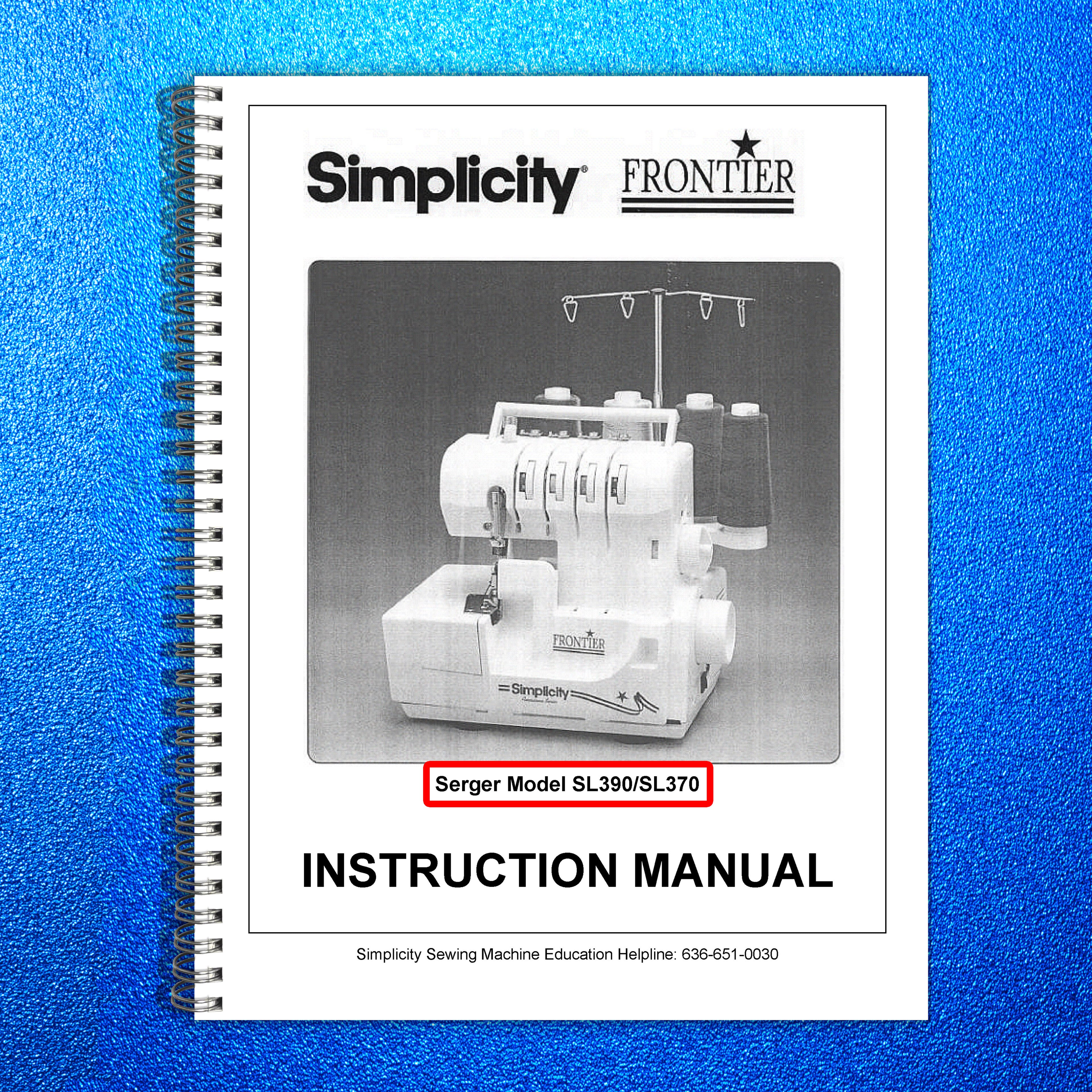SIMPLICITY Frontier Serger Model SL390 SL370 Instruction Manual - WIRE BOUND