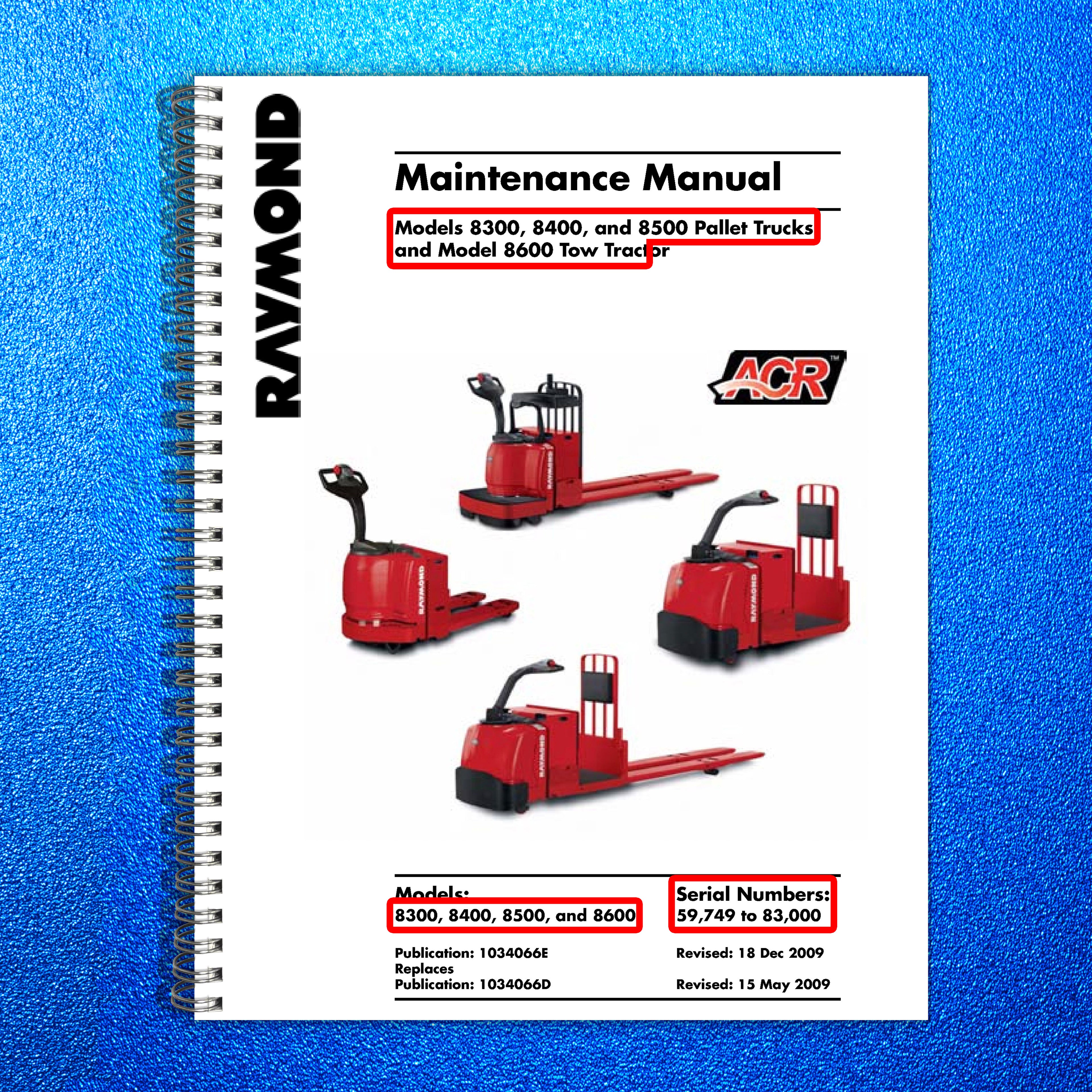 RAYMOND 8300 8400 8500 8600 Pallet Truck Maintenance Manual 2009, FOLDOUTS