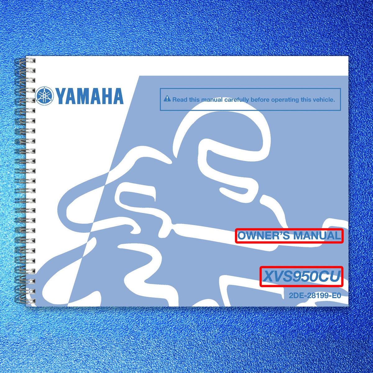 YAMAHA XVS950CU Motorcycle Owners Manual 2013 - STEEL WIRE BOUND - TOUGH COVERS