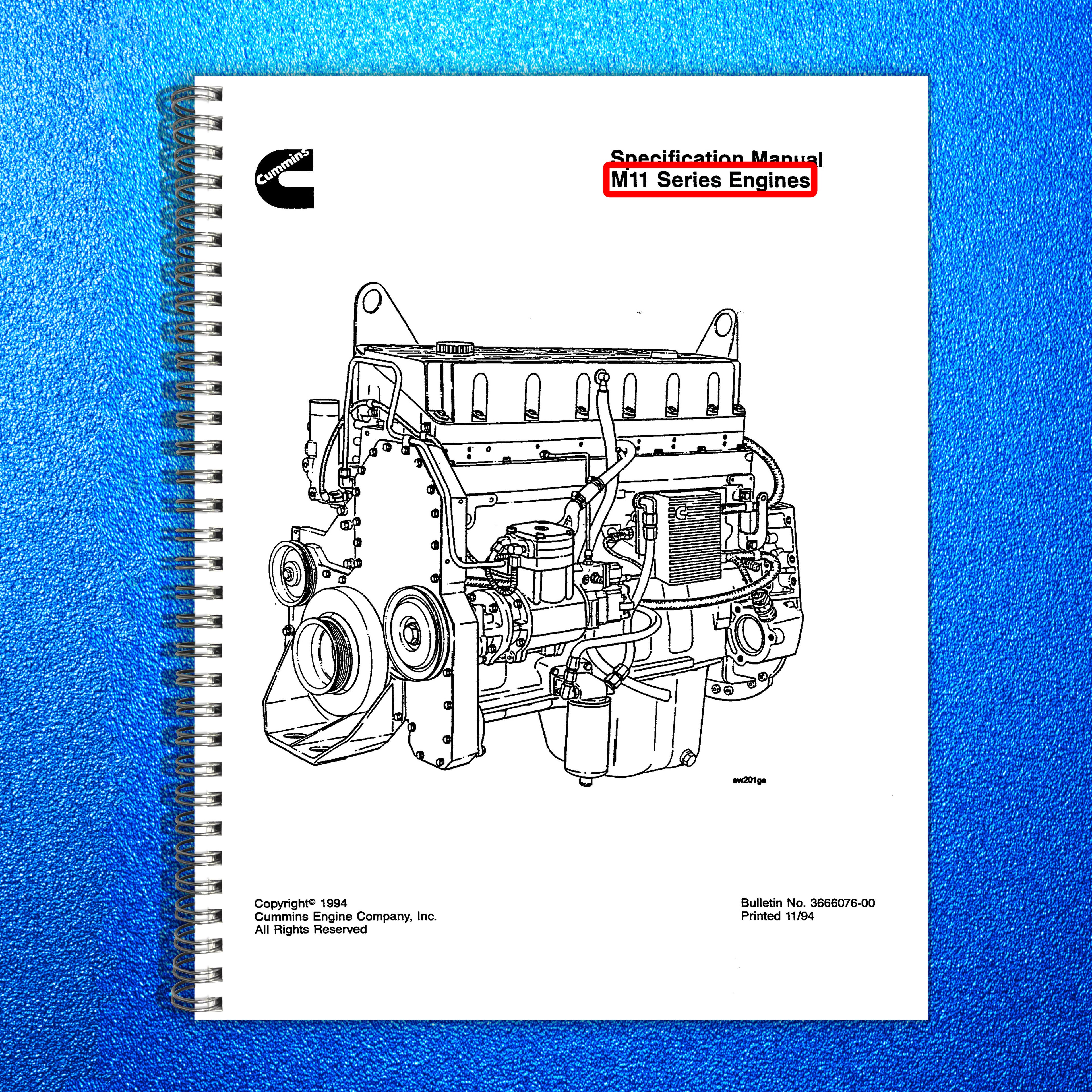CUMMINS M11 Series Engine Specification Manual 1994 - WIRE BOUND - TOUGH COVERS