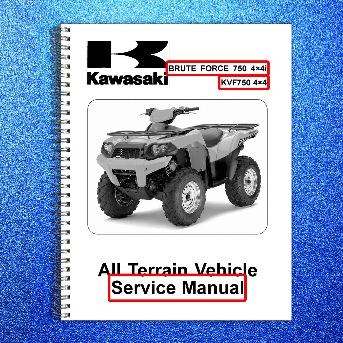 KAWASAKI Brute Force 750 4x4i KVF750 4x4 ATV Service Manual 2007 - WIRE BOUND