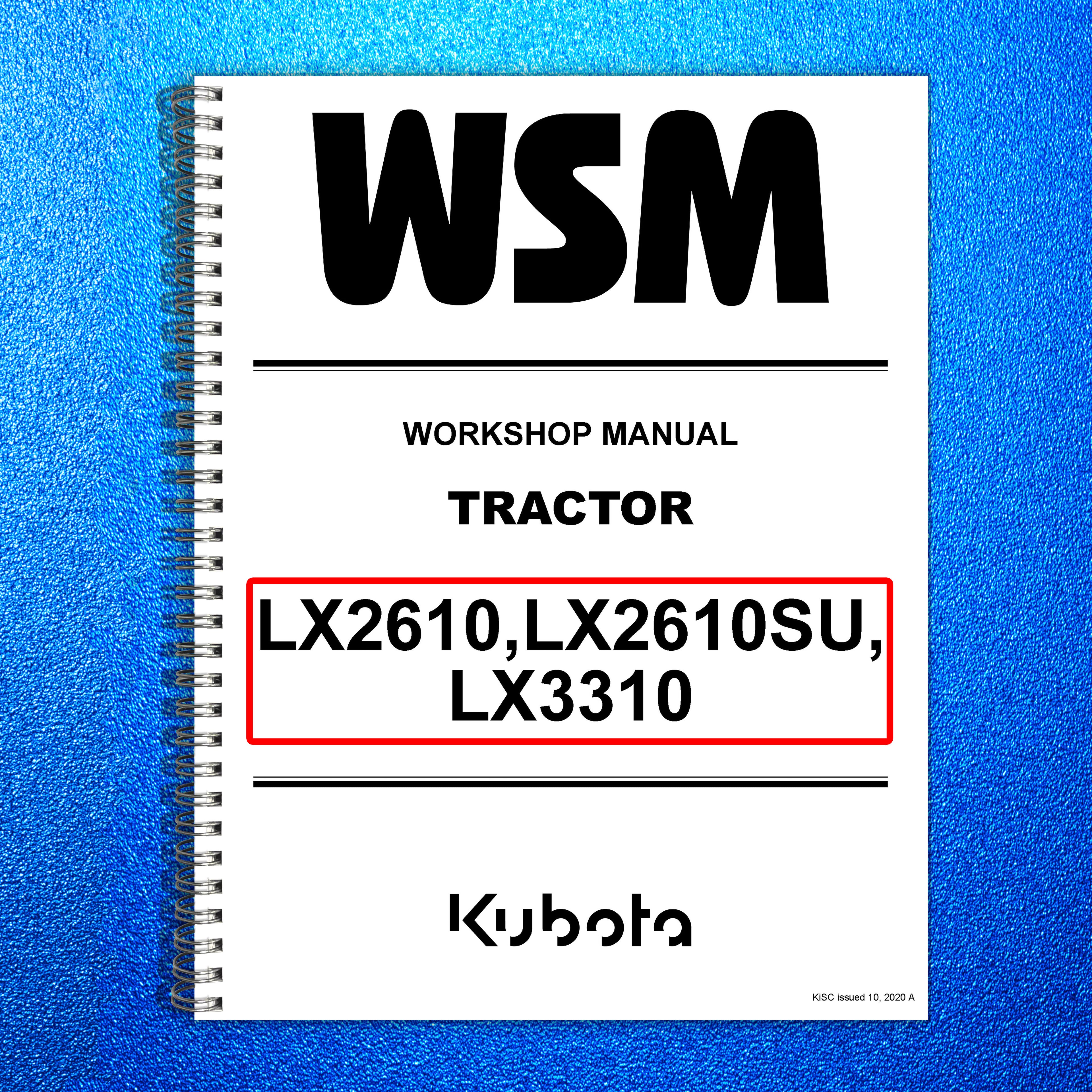 KUBOTA LX2610 LX2610SU LX3310 WORKSHOP MANUAL - BOUND - COVERS - XL FOLDOUTS