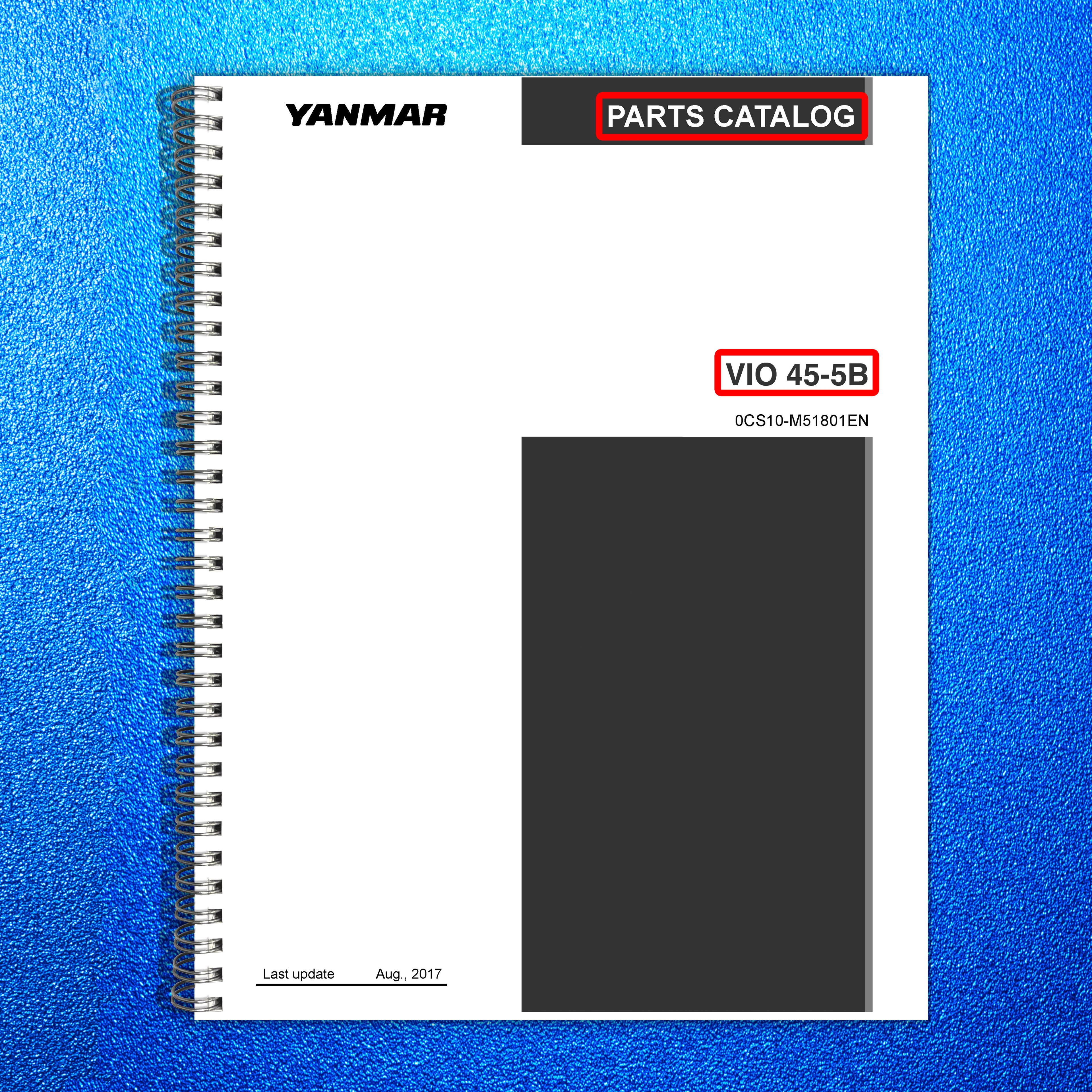YANMAR VIO45-5 VIO45-5B Excavator Parts Manual 2017 - WIRE BOUND - TOUGH COVERS