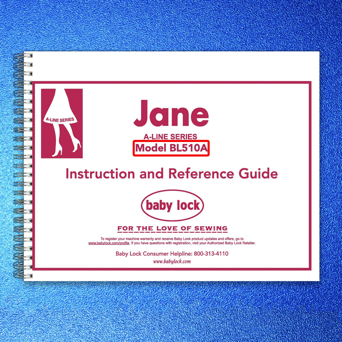 BABY LOCK Jane BL510A Sewing Machine Instruction Manual - WIRE BOUND - COVERS