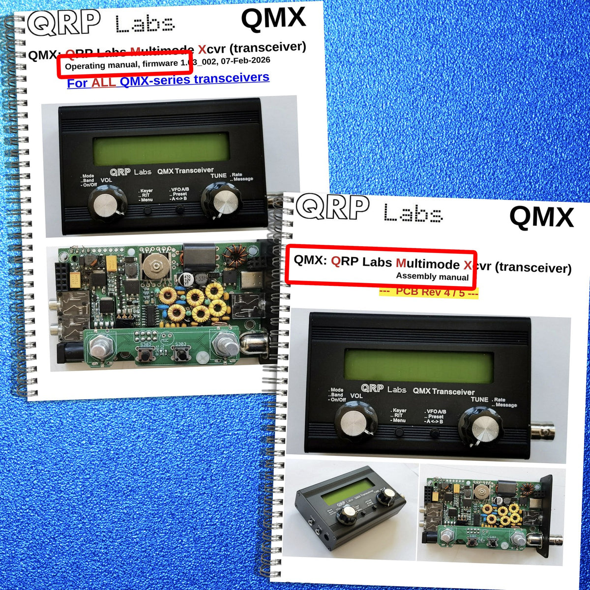 QRP LABS QCX-Mini QDX QMX Assembly & Operators Manual BUNDLE - WIRE BOUND