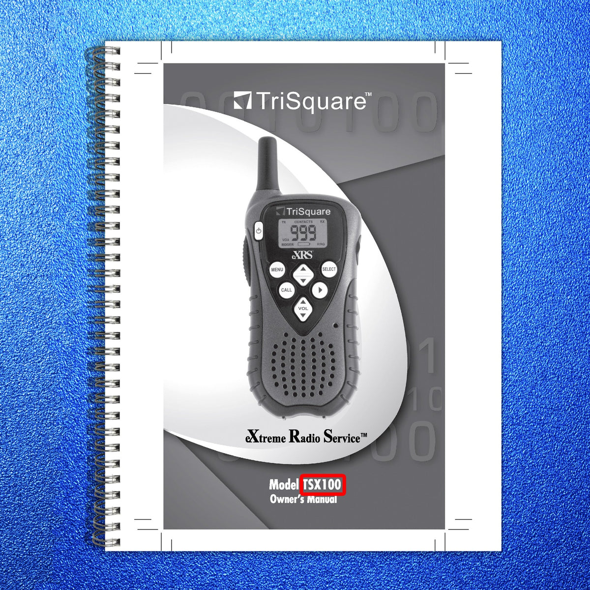 TRISQUARE TSX100 eXRS Two-Way Radio Owners Manual - WIRE BOUND - TOUGH COVERS