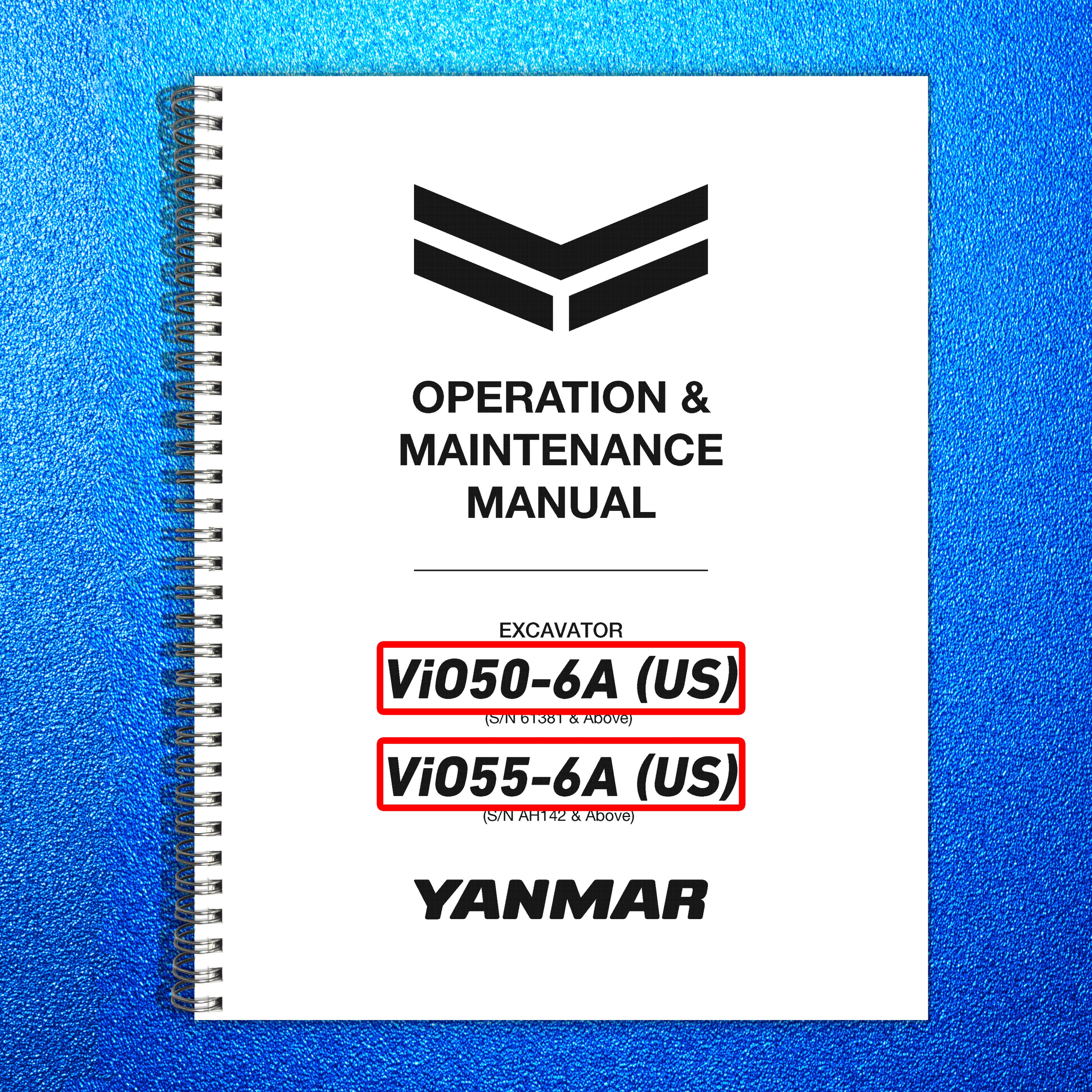 YANMAR ViO50-6A ViO55-6A Excavator Operation  Maintenance Manual - WIRE BOUND