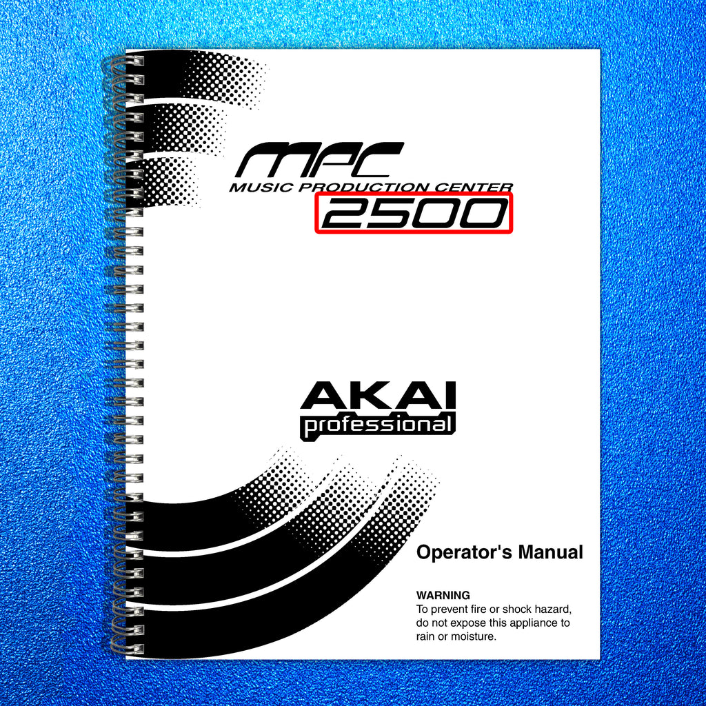 AKAI MPC2500 MIDI Production Center User Manual Operation Guide - WIRE BINDING