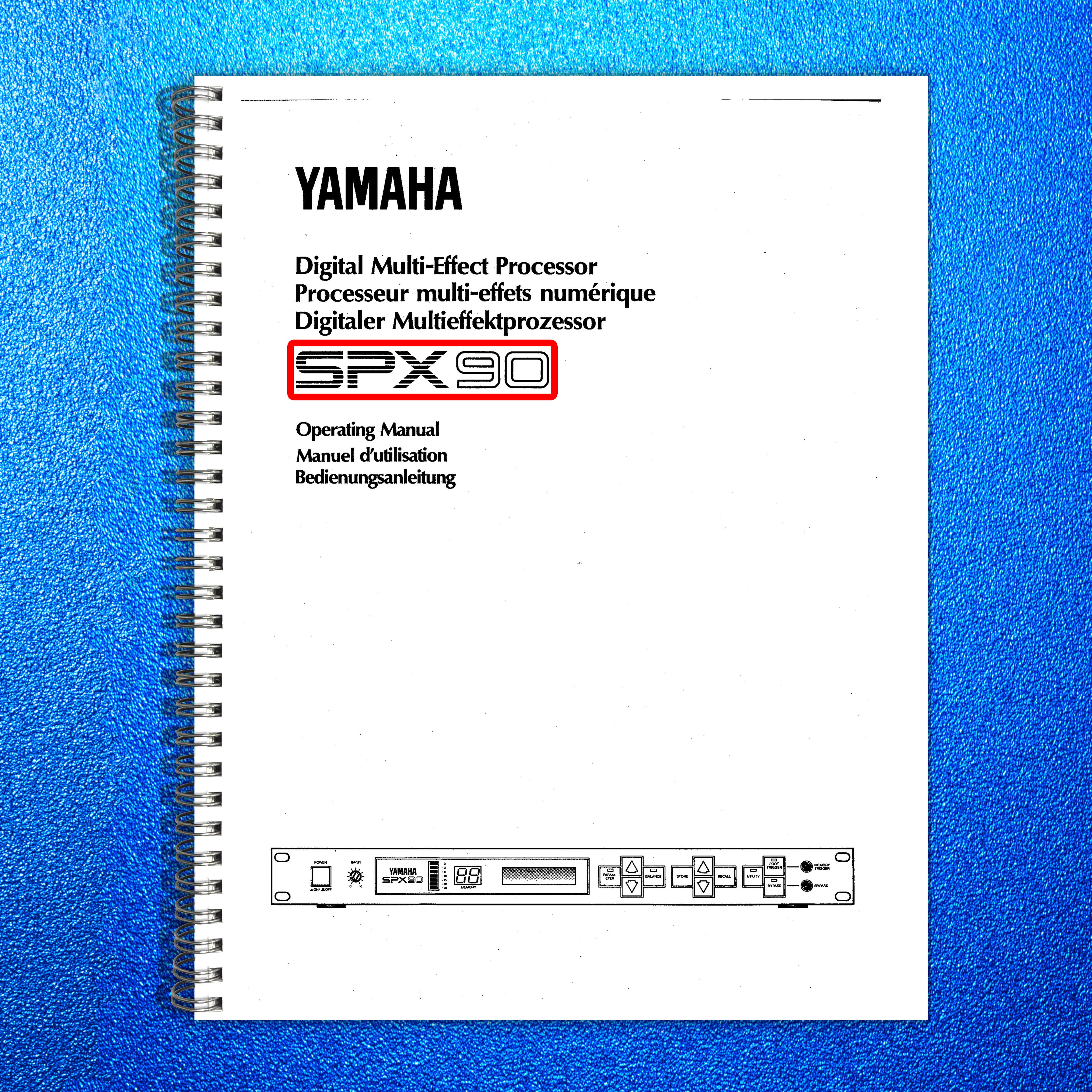 YAMAHA SPX90 Multi-Effect Processor Owners Manual - WIRE BOUND - TOUGH COVERS