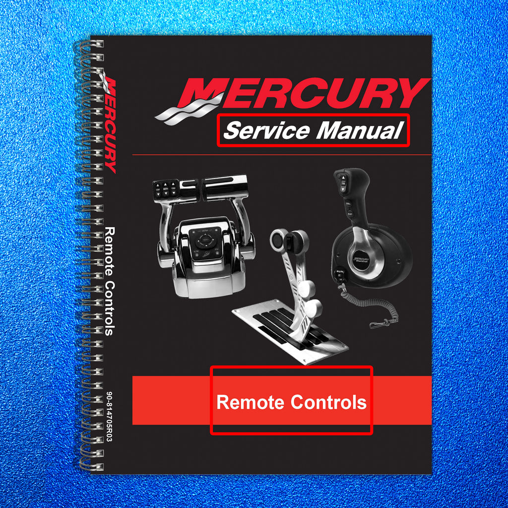 MERCURY REMOTE CONTROLS SERVICE MANUAL - STEEL WIRE BOUND - PROTECTIVE COVERS