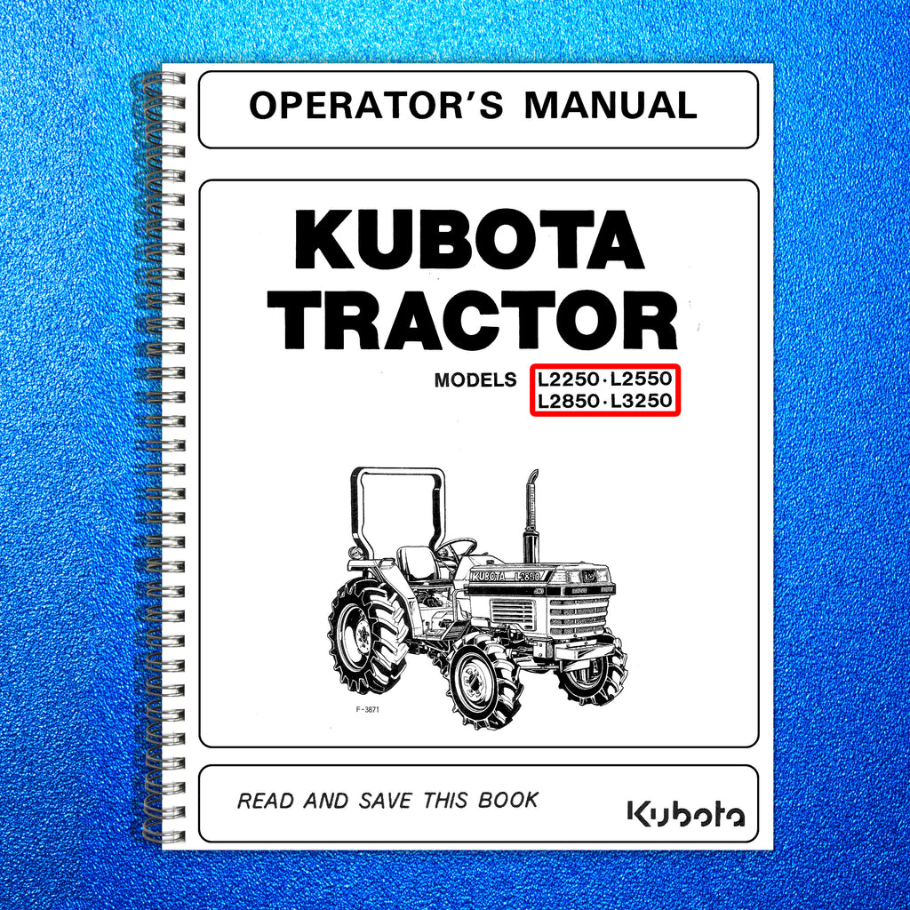KUBOTA L2250 L2550 L2850 L3250 OPERATORS MANUAL - WIRE BOUND - PROTECTIVE COVERS