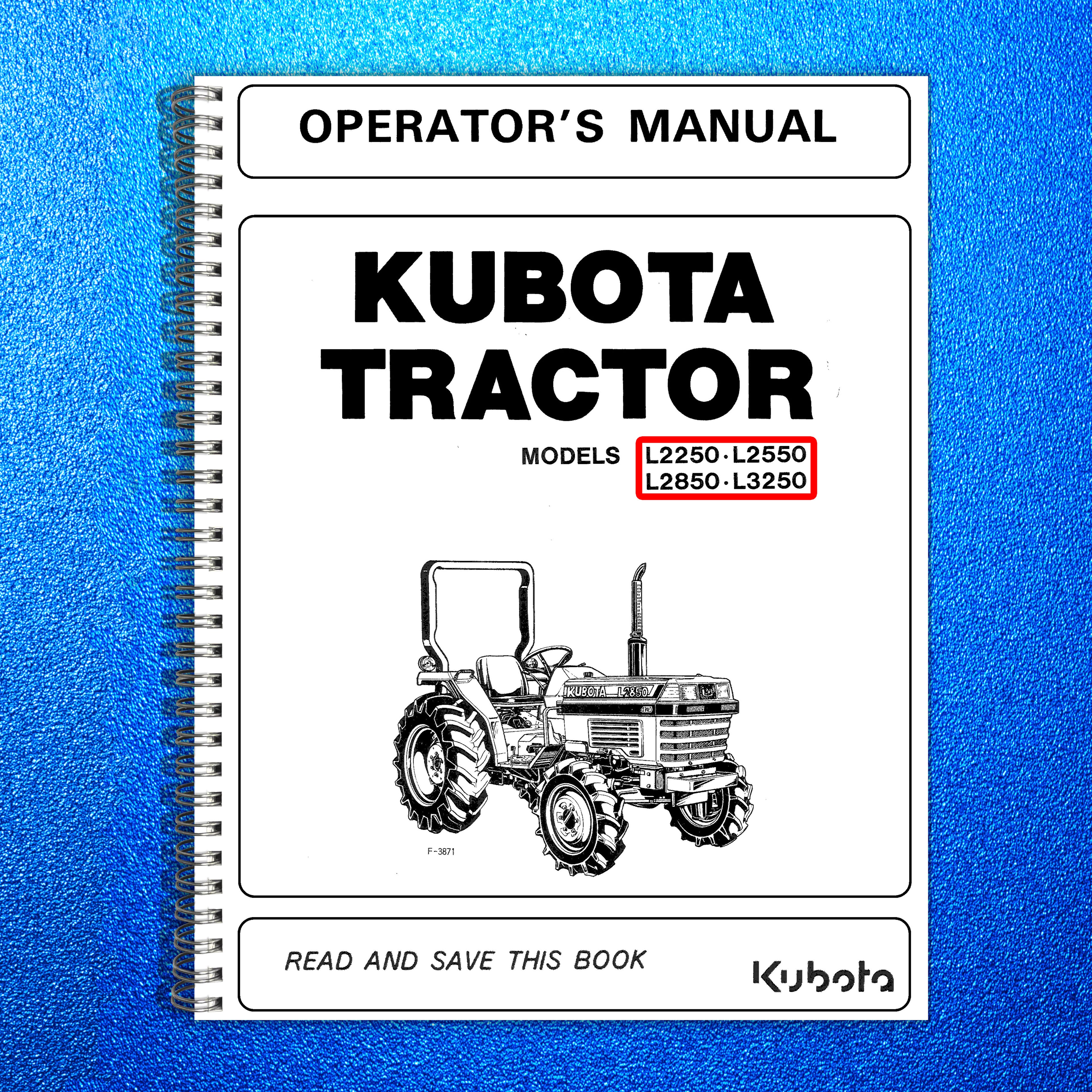 KUBOTA L2250 L2550 L2850 L3250 OPERATORS MANUAL - WIRE BOUND - PROTECTIVE COVERS