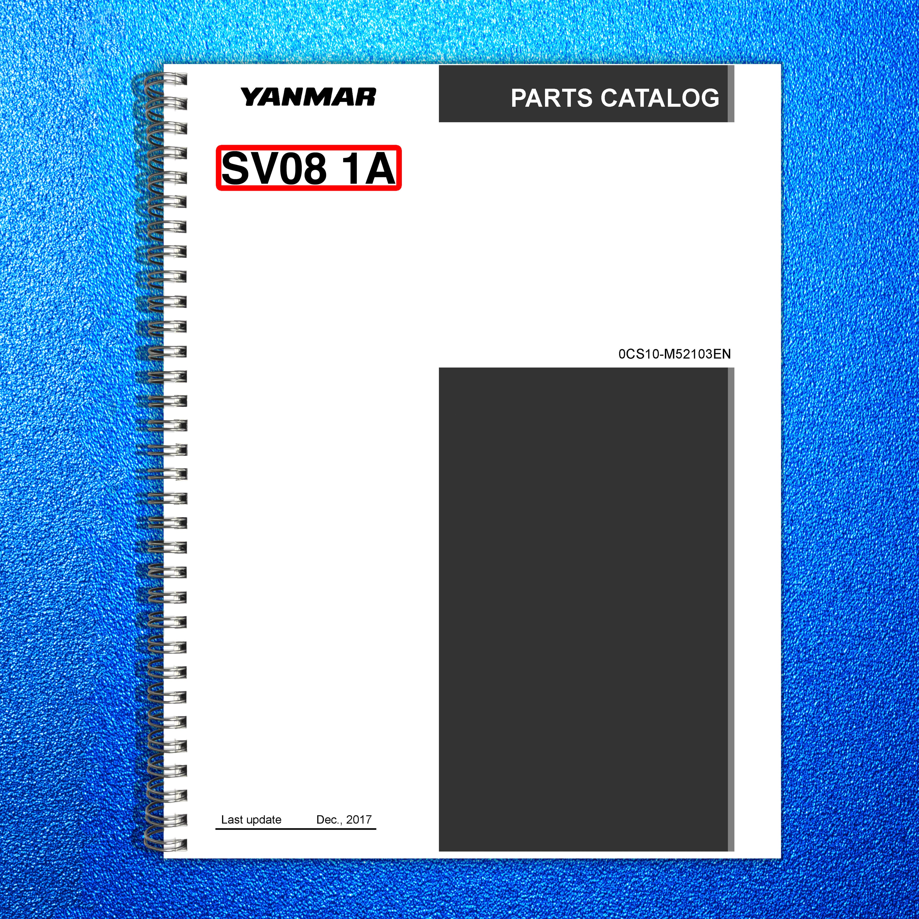 YANMAR SV08-1A Excavator Parts Catalog Manual 2017 - WIRE BOUND - TOUGH COVERS