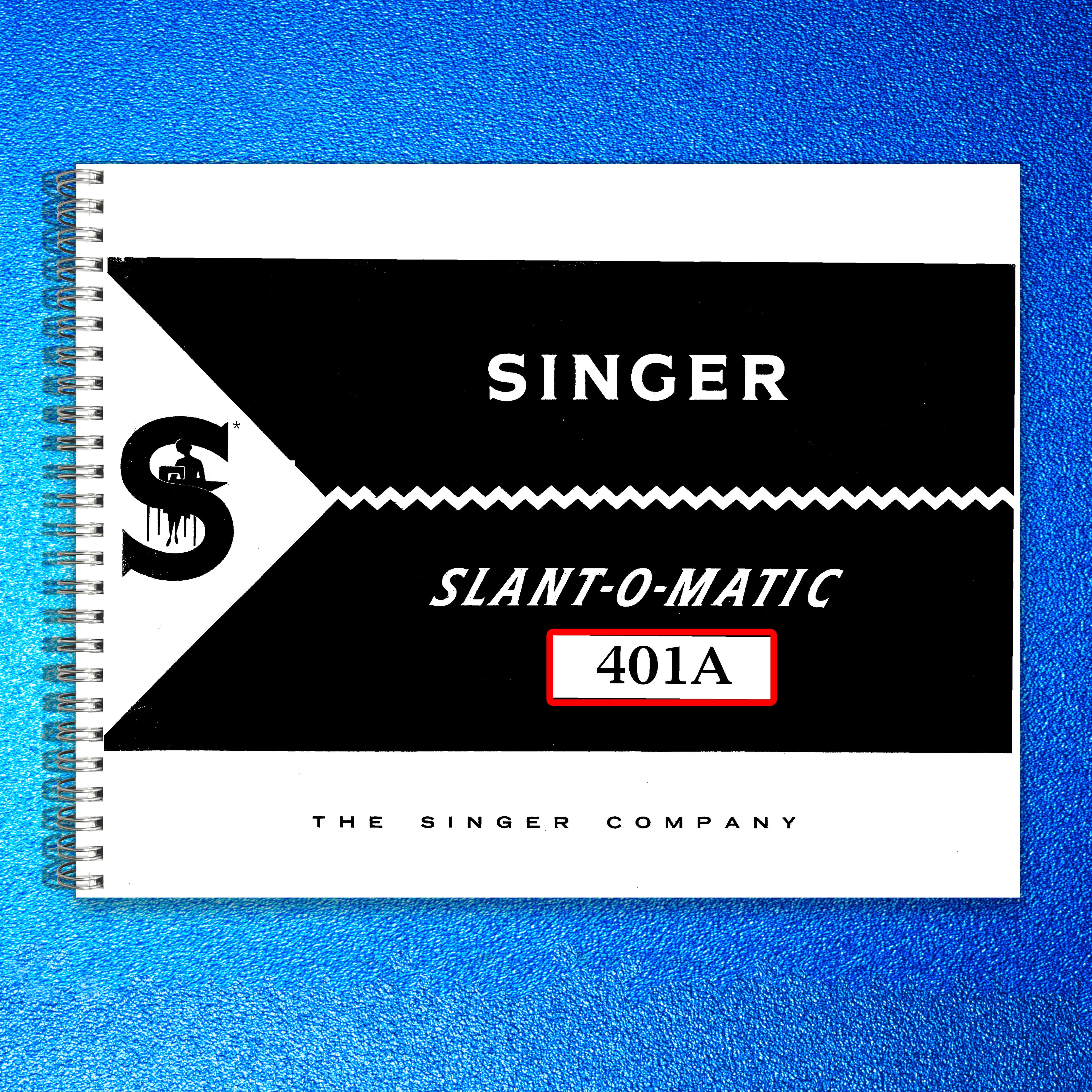 SINGER 401A Slant-O-Matic Sewing Machine User Manual: TOUGH WIRE BINDING, COVERS
