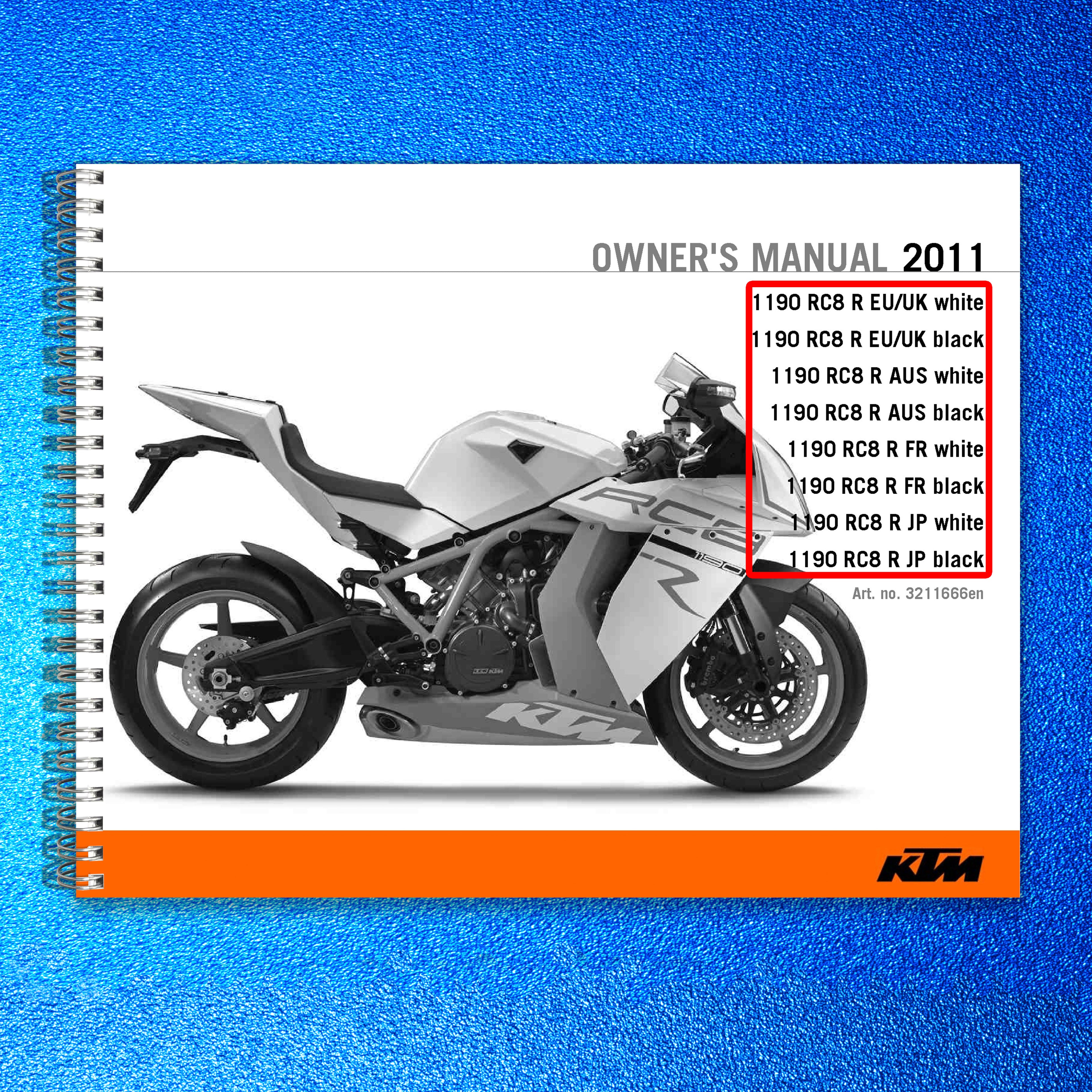 KTM 1190 RC8 R Owners Manual 2011 - STEEL WIRE BOUND - PROTECTIVE COVERS