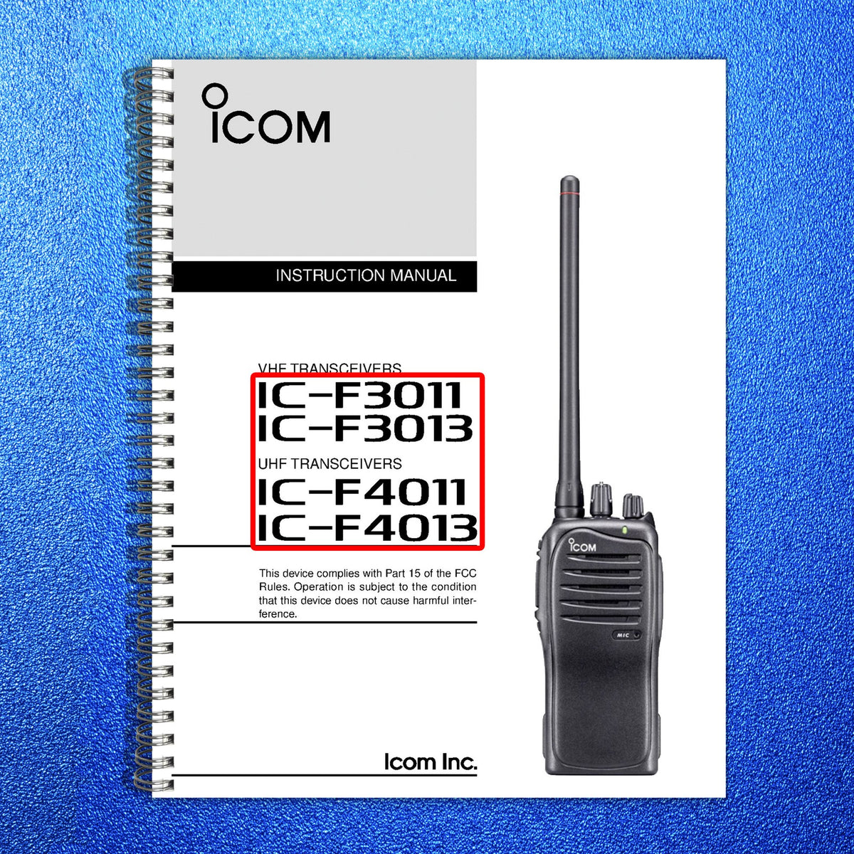 ICOM IC-F3011 IC-F3013 IC-F4011 IC-F4013 Transceiver Instruction Manual - BOUND
