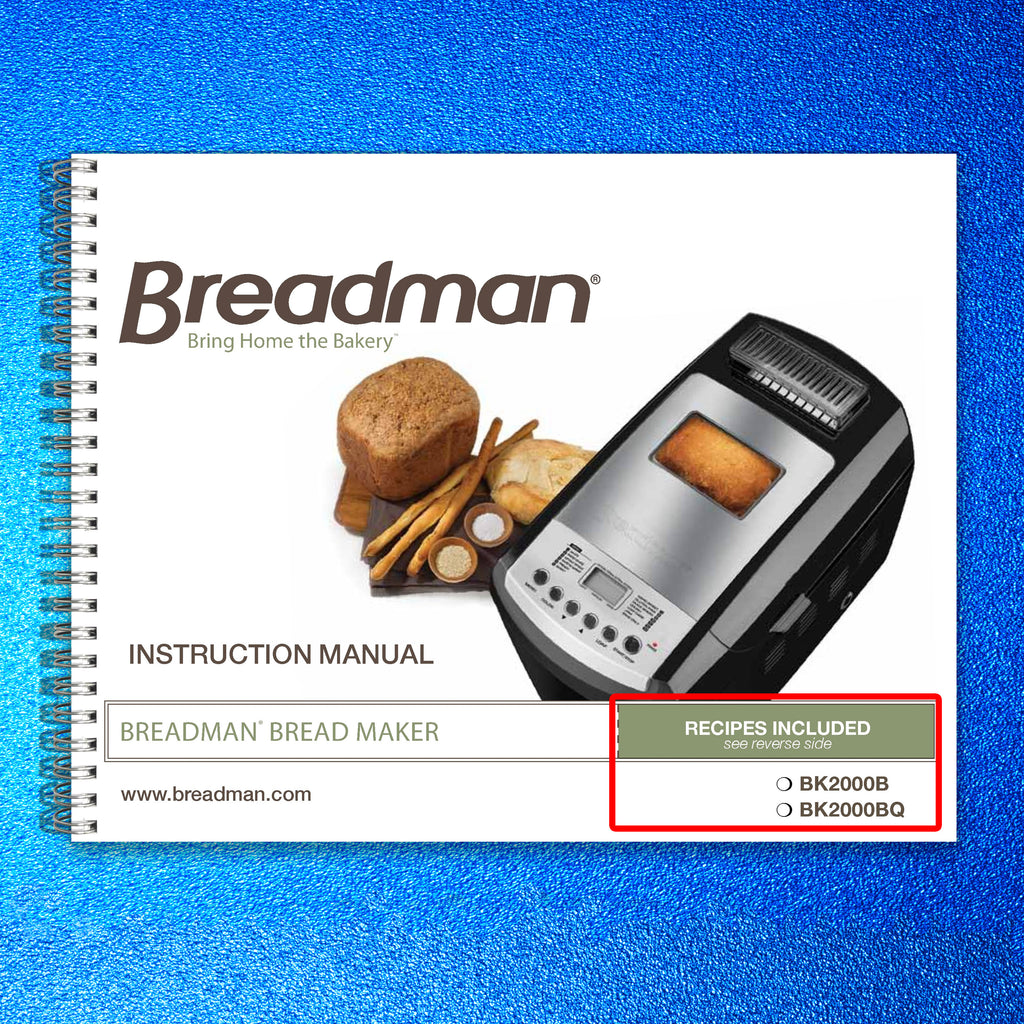 BREADMAN BK2000B BK2000BQ Bread Maker Instruction Manual - WIRE BOUND - COVERS