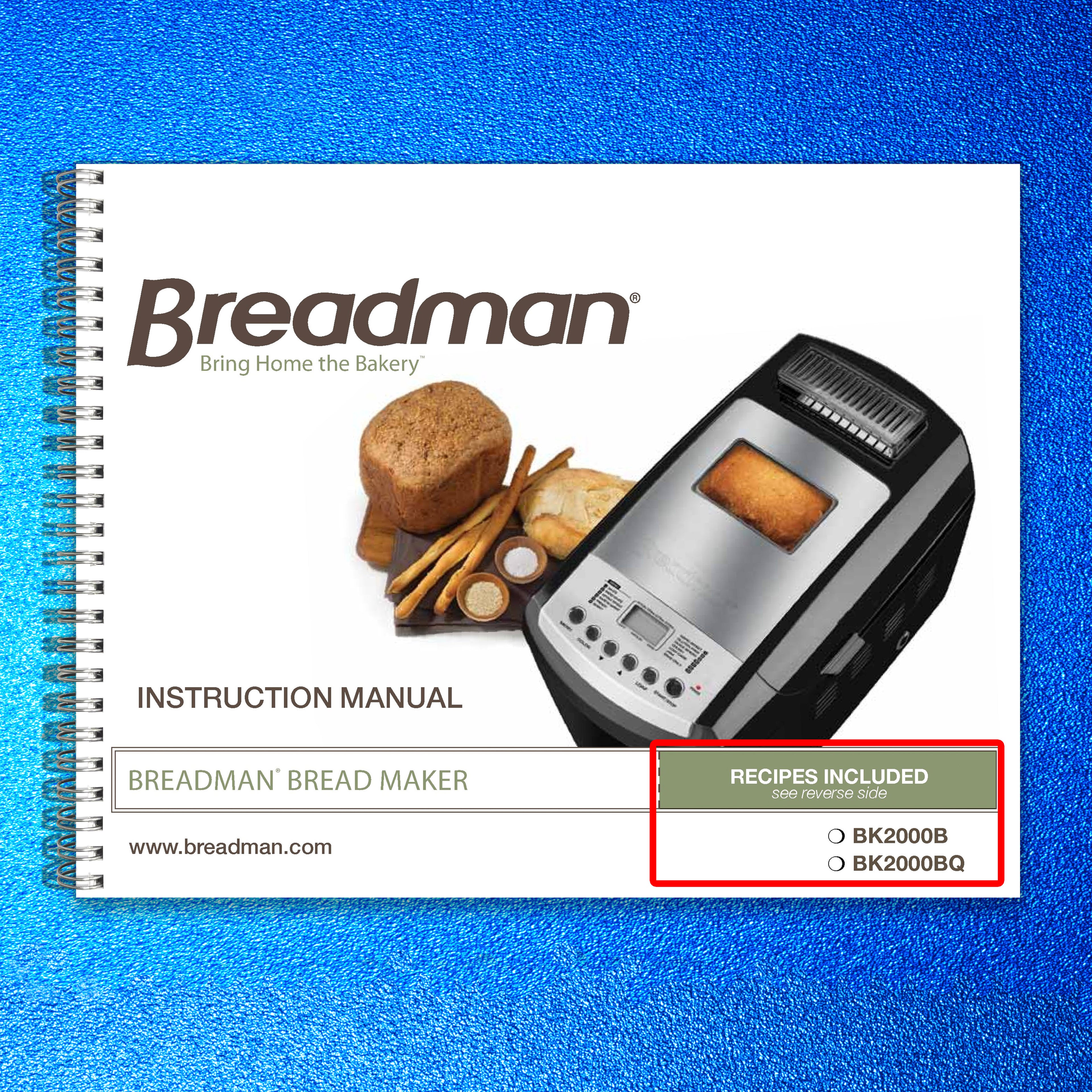 BREADMAN BK2000B BK2000BQ Bread Maker Instruction Manual - WIRE BOUND - COVERS