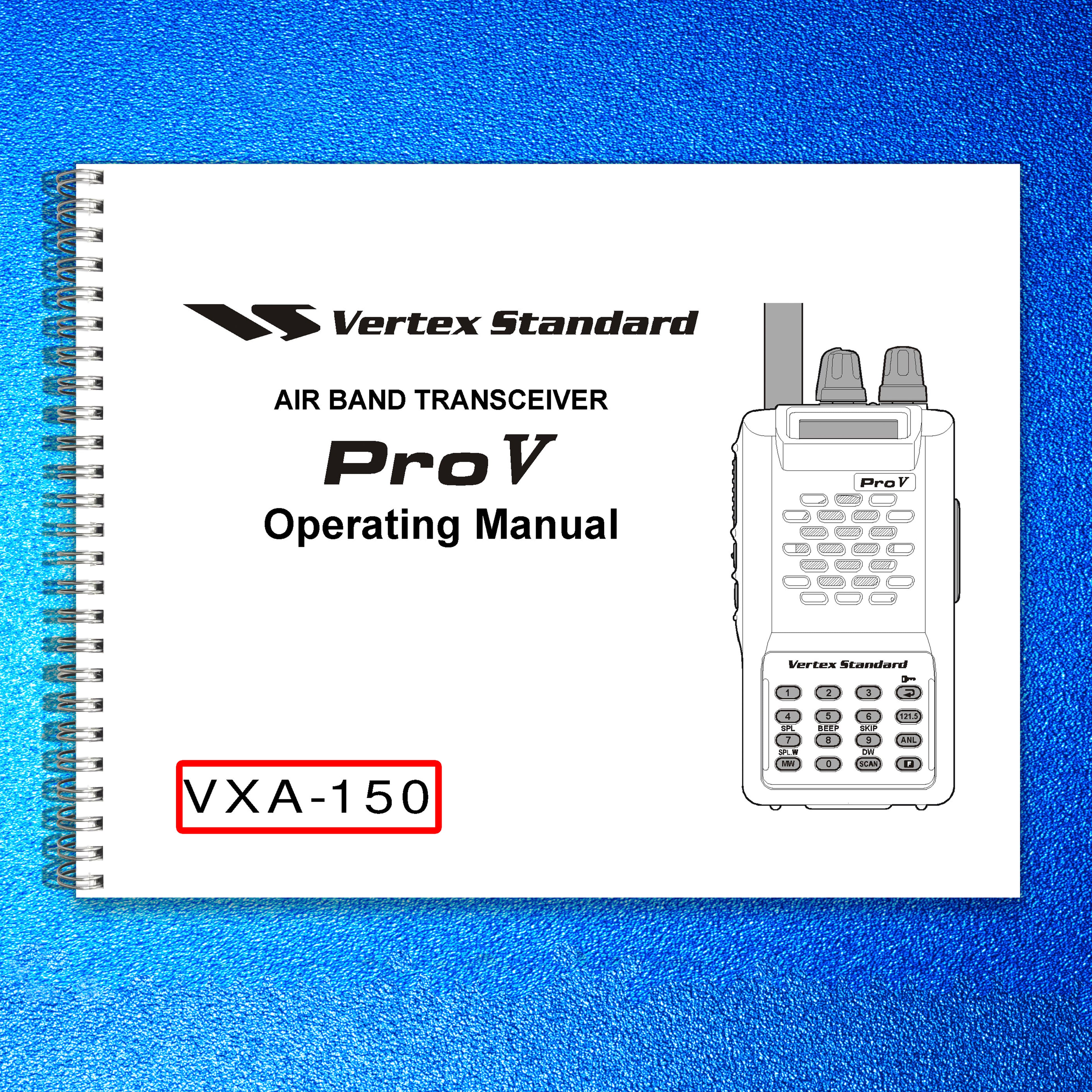 VERTEX STANDARD VXA-150 Air Band Transceiver Operating Manual - WIRE BOUND