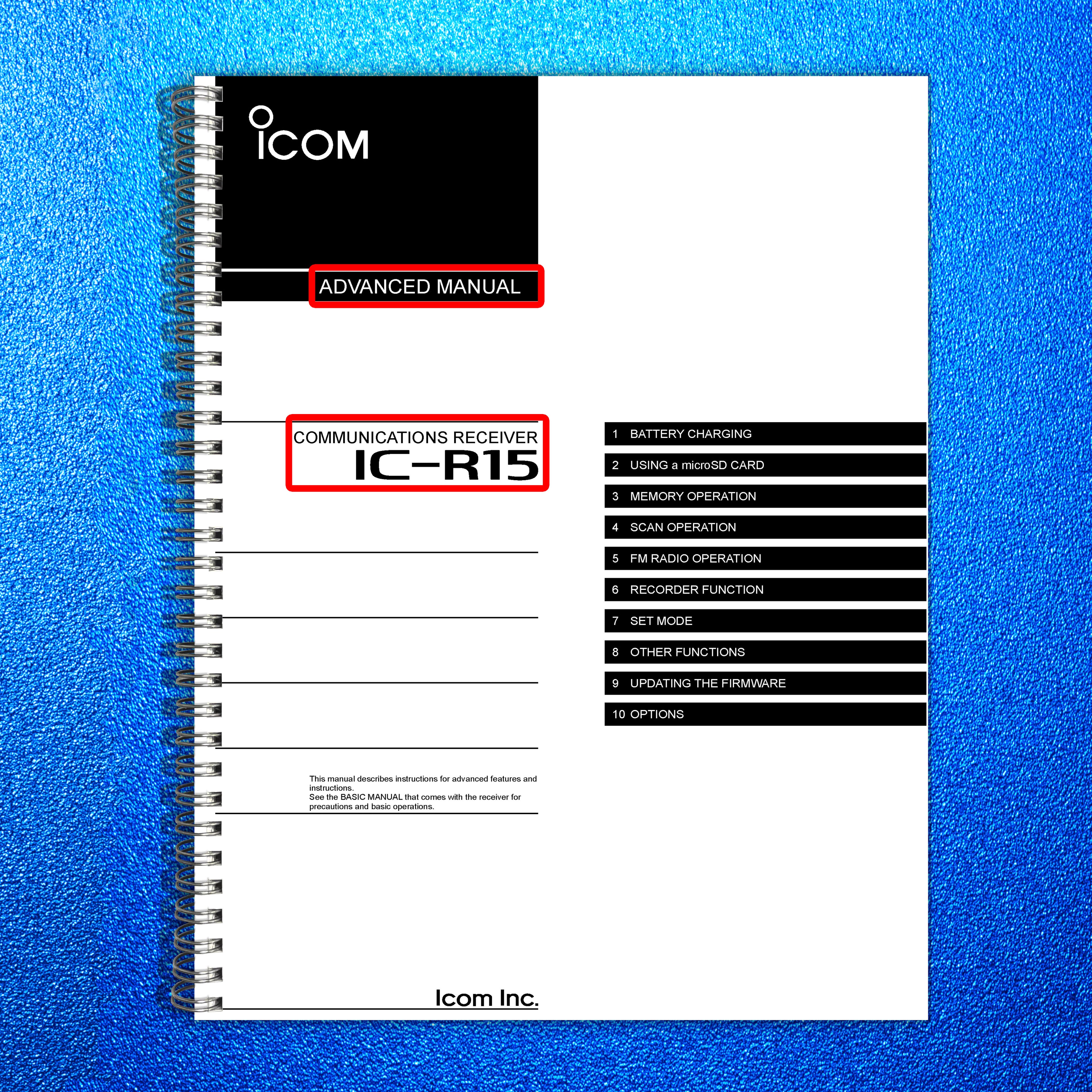 ICOM IC-R15 RECEIVER ADVANCED MANUAL - STEEL WIRE BOUND - PROTECTIVE COVERS