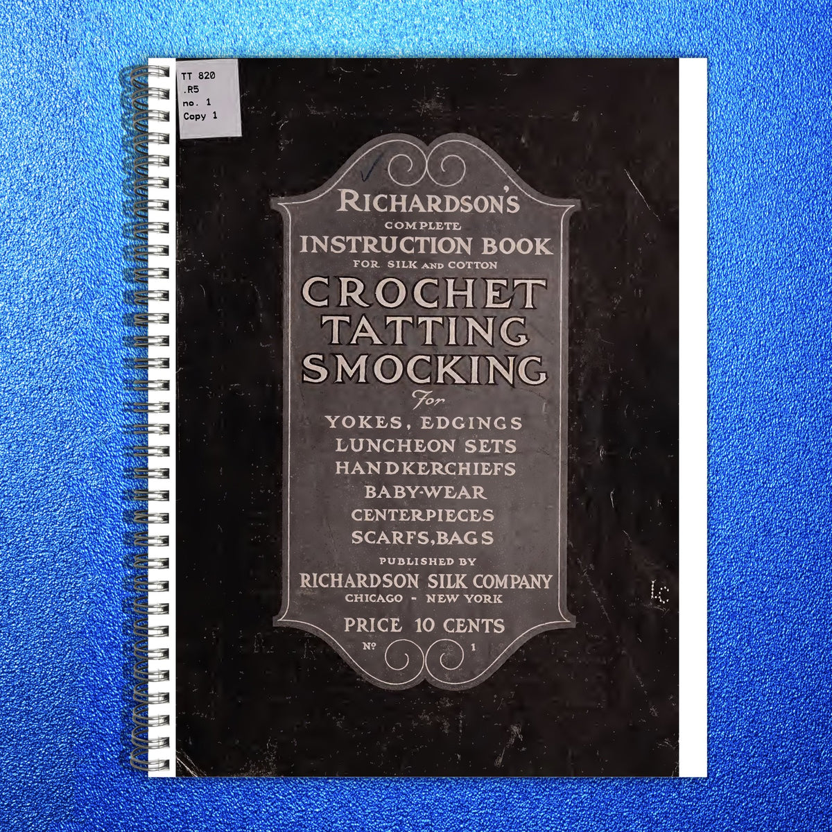 RICHARDSON Crocheting Tatting Smocking Instruction Book Manual - WIRE BOUND