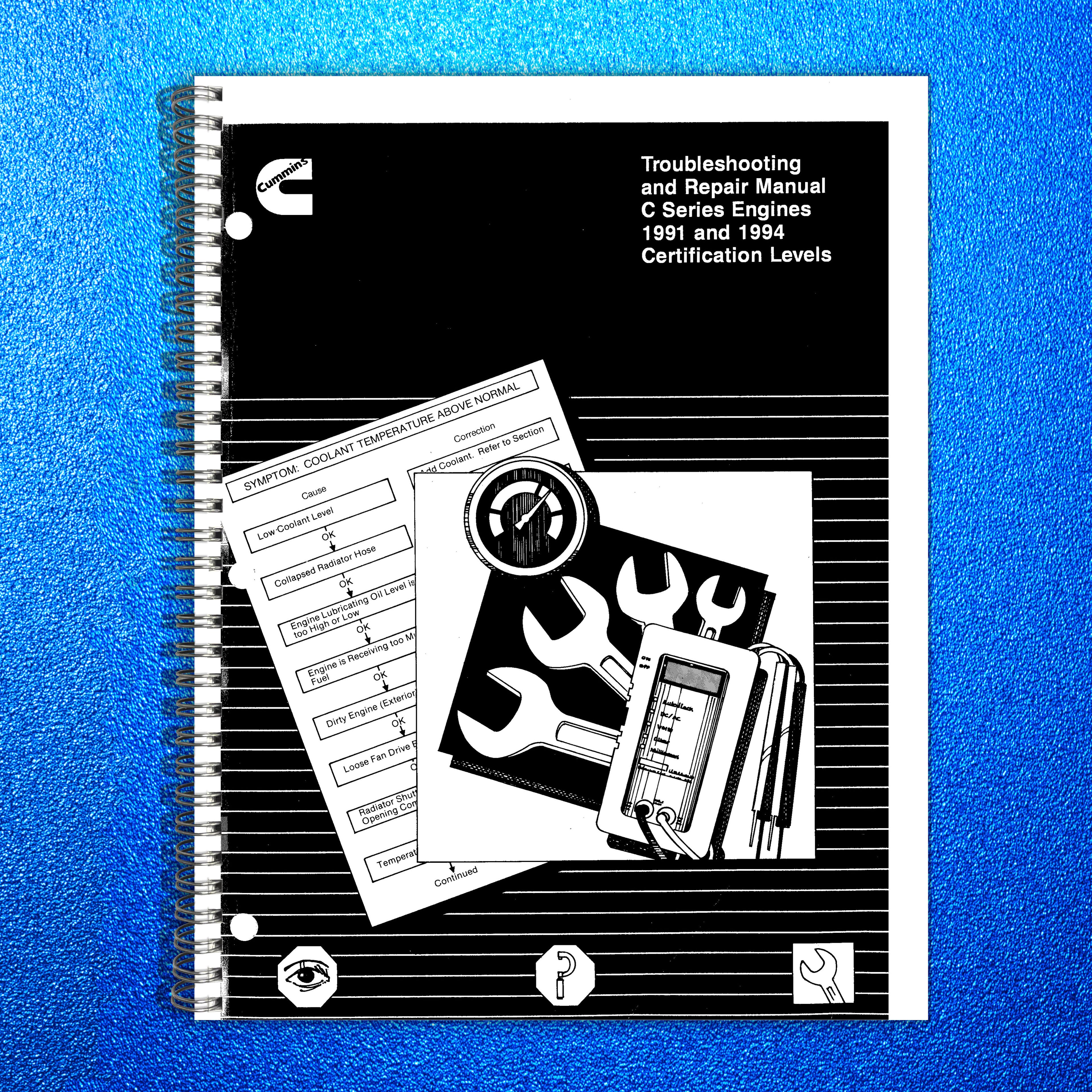 CUMMINS C Series Engine Troubleshooting And Repair Manual - WIRE BOUND - COVERS