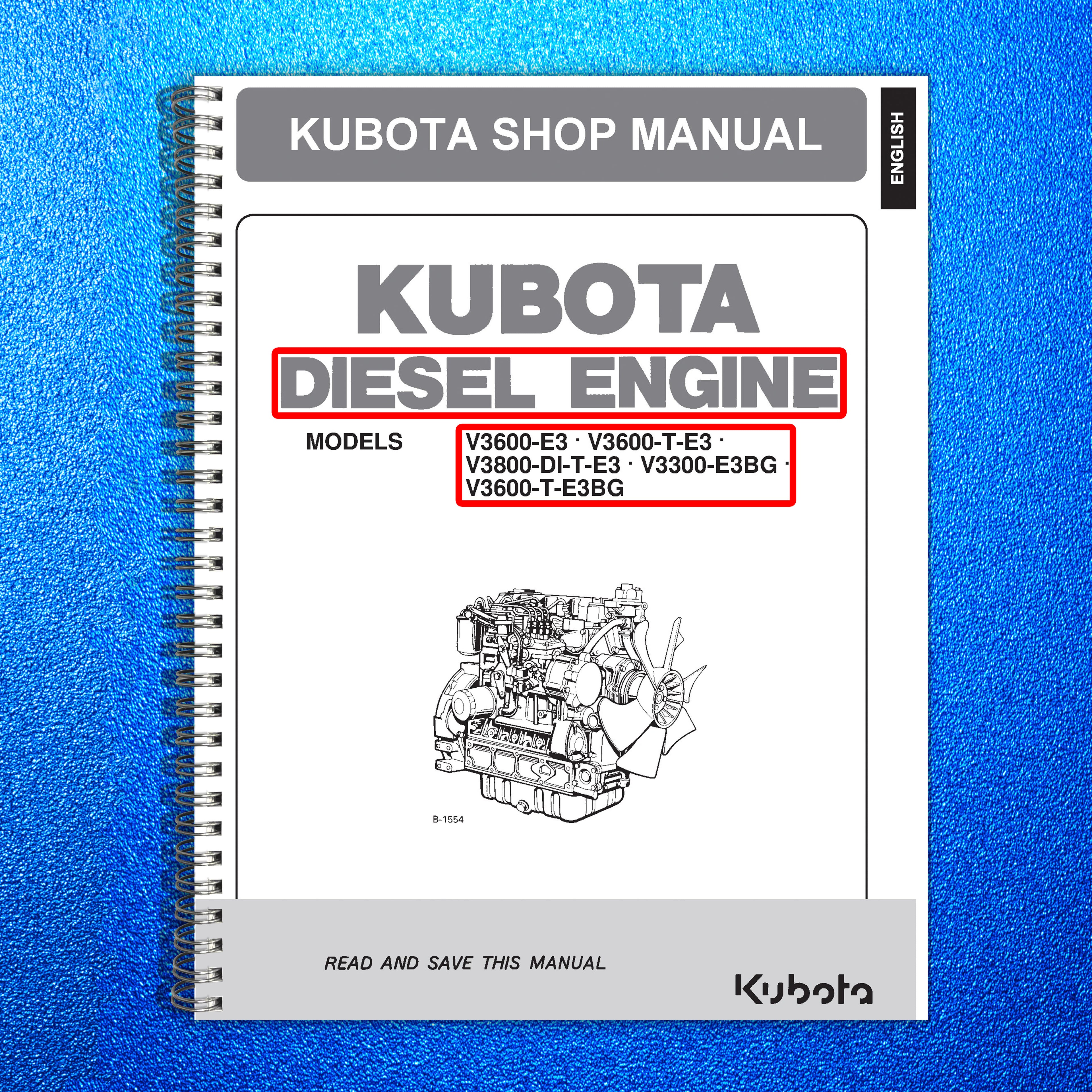 KUBOTA V3800 V3600 V3300 DIESEL ENGINE WORKSHOP MANUAL WSM - WIRE BOUND - COVERS