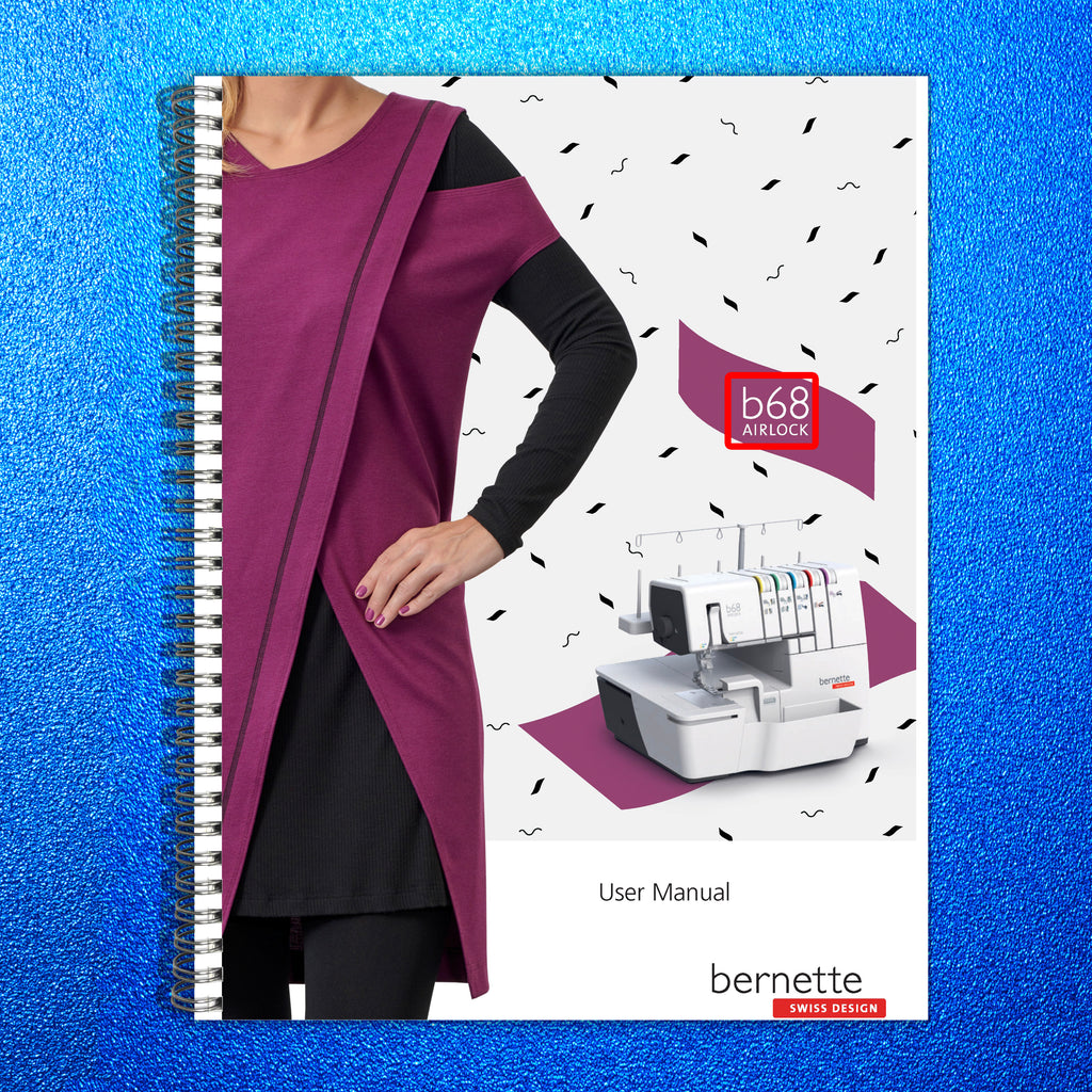 BERNINA B68 Airlock Serger User Manual + 2 WORKBOOK BUNDLE: Basics; Stitch Types